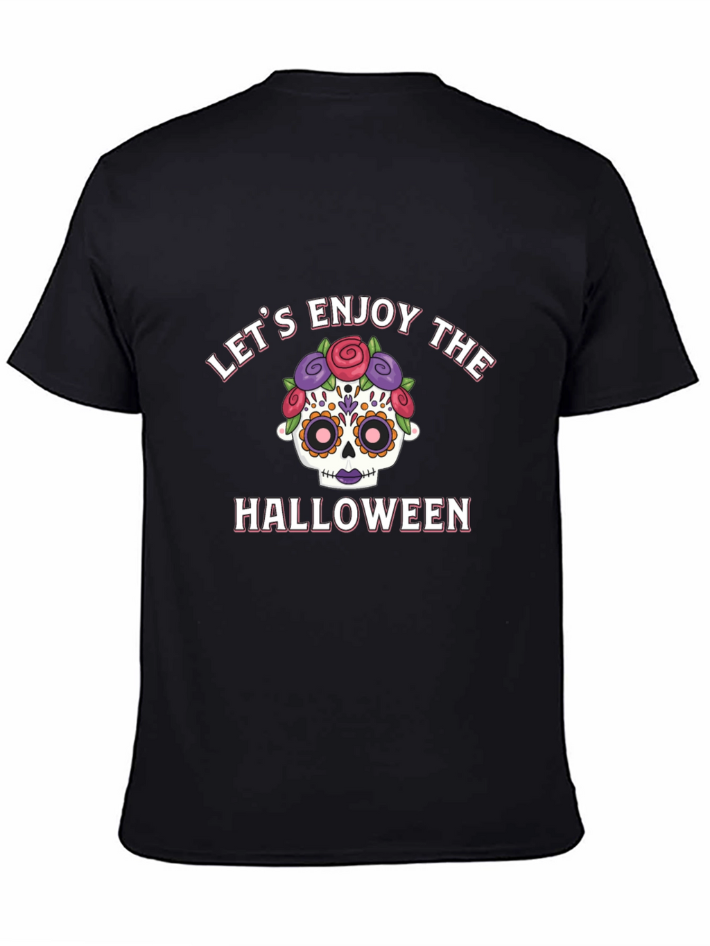 Lets Enjoy Halloween Graphic Tee - Sugar Skull
