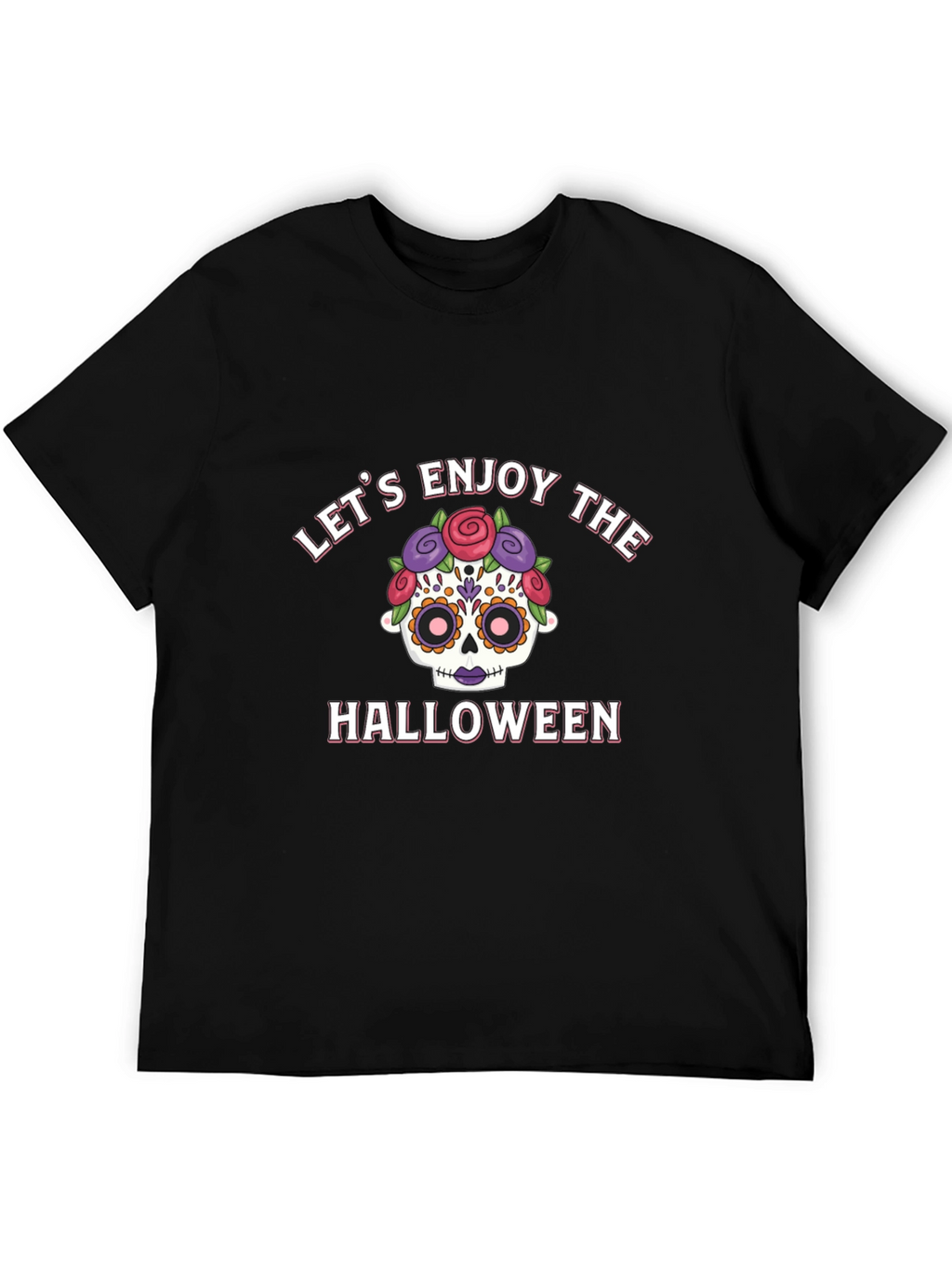 Lets Enjoy Halloween Graphic Tee - Sugar Skull