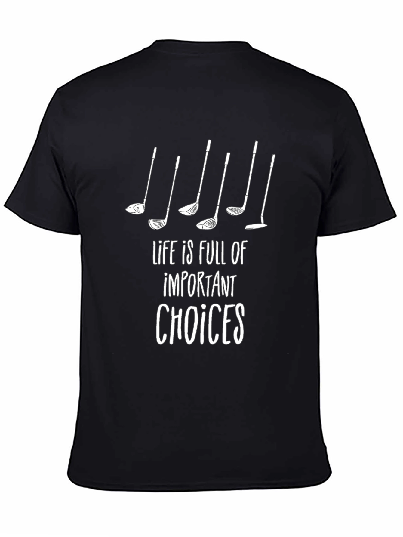 Golf Lover T-Shirt: Important Choices Graphic Tee
