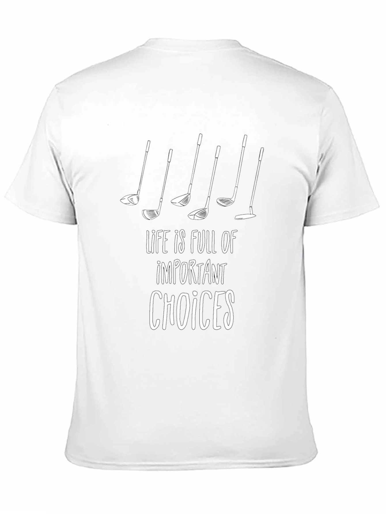 Golf Lover T-Shirt: Important Choices Graphic Tee
