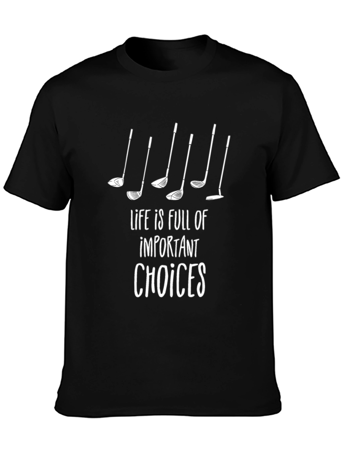 Golf Lover T-Shirt: Important Choices Graphic Tee
