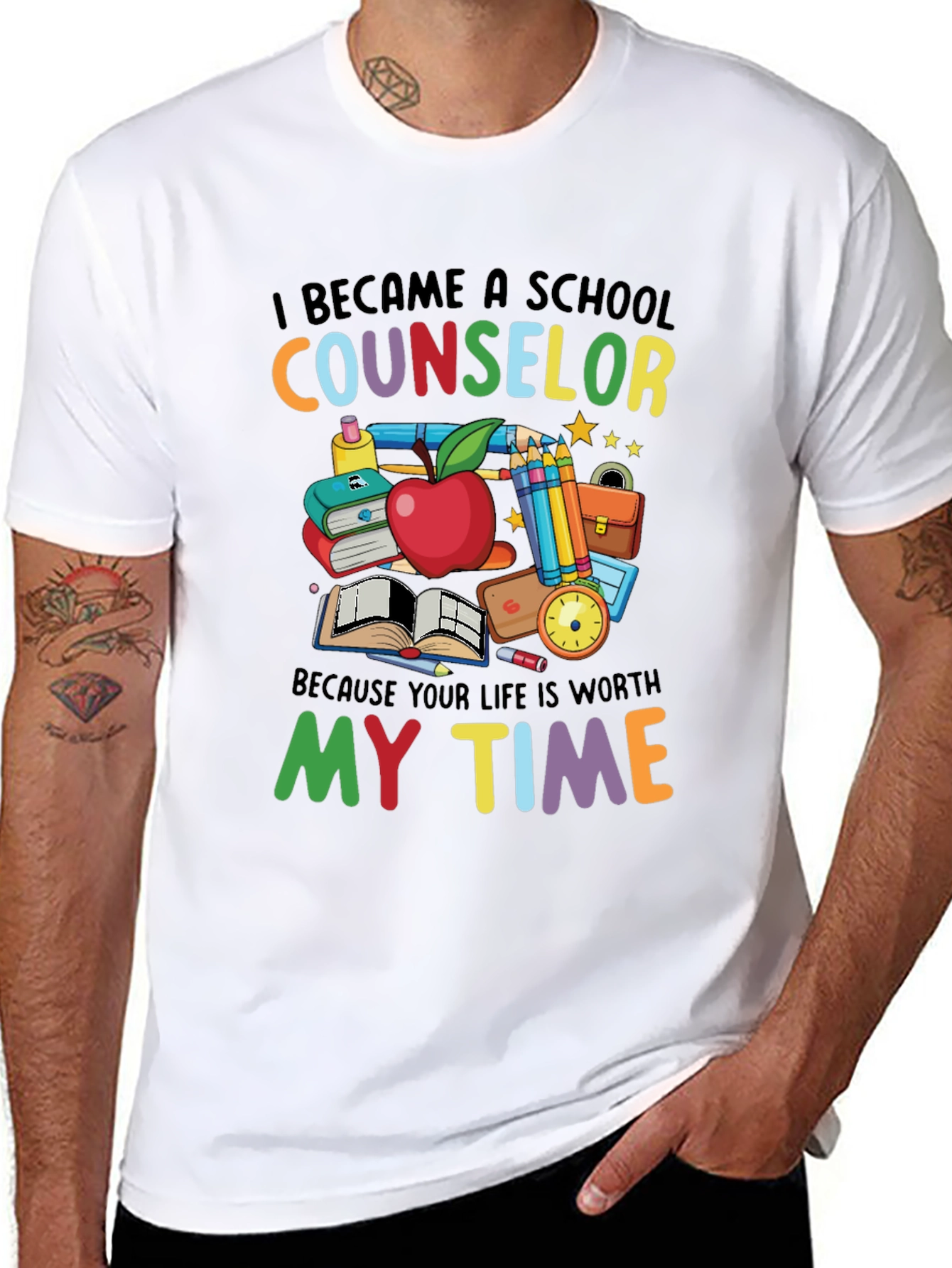 School Counselor T-Shirt - Life is Worth My Time