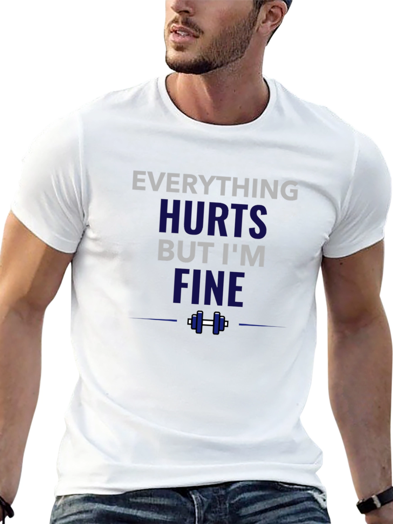 Everything Hurts But Im Fine Funny Workout T-Shirt