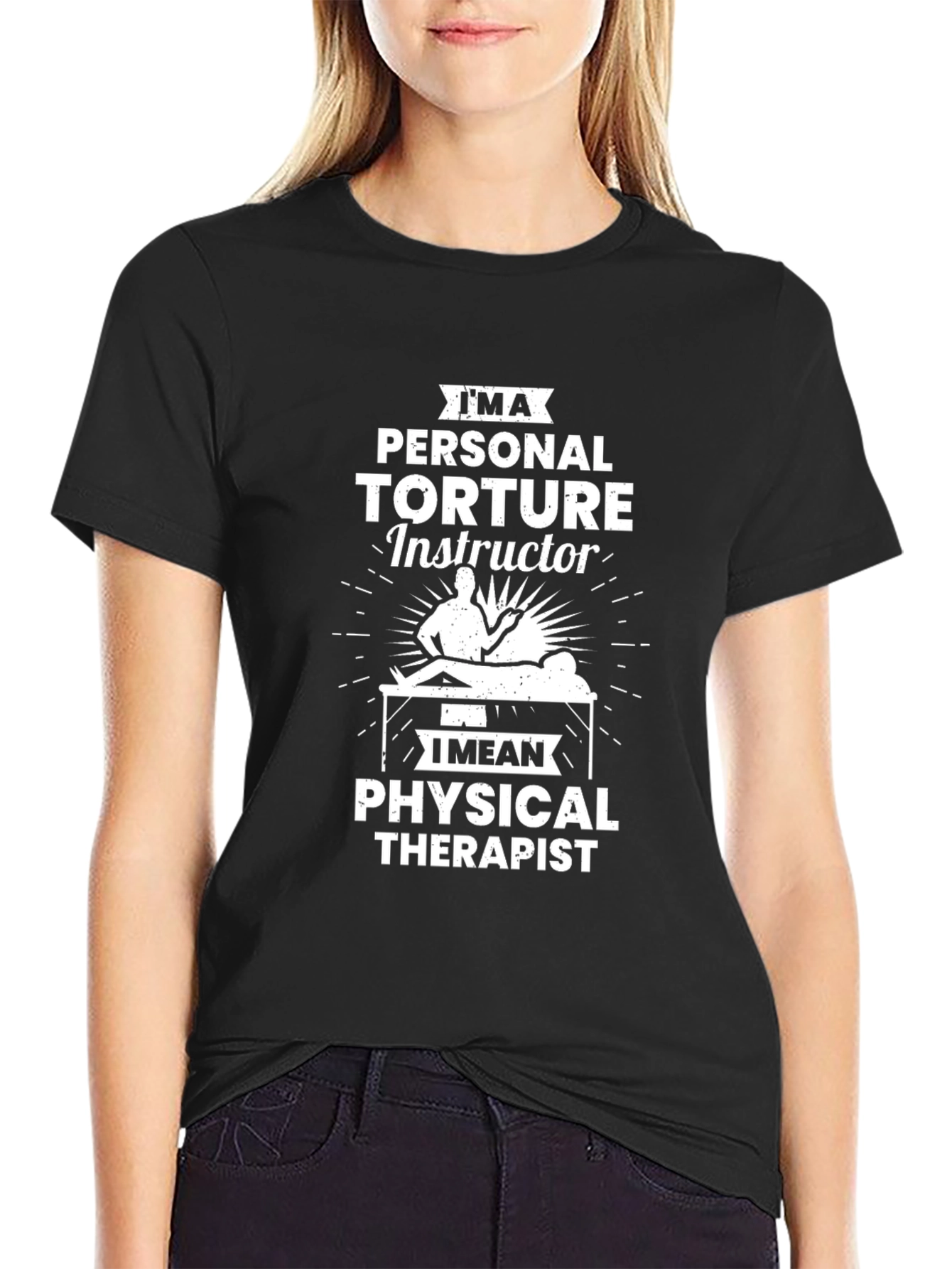 Personal Torture Instructor T-Shirt - Physical Therapist
