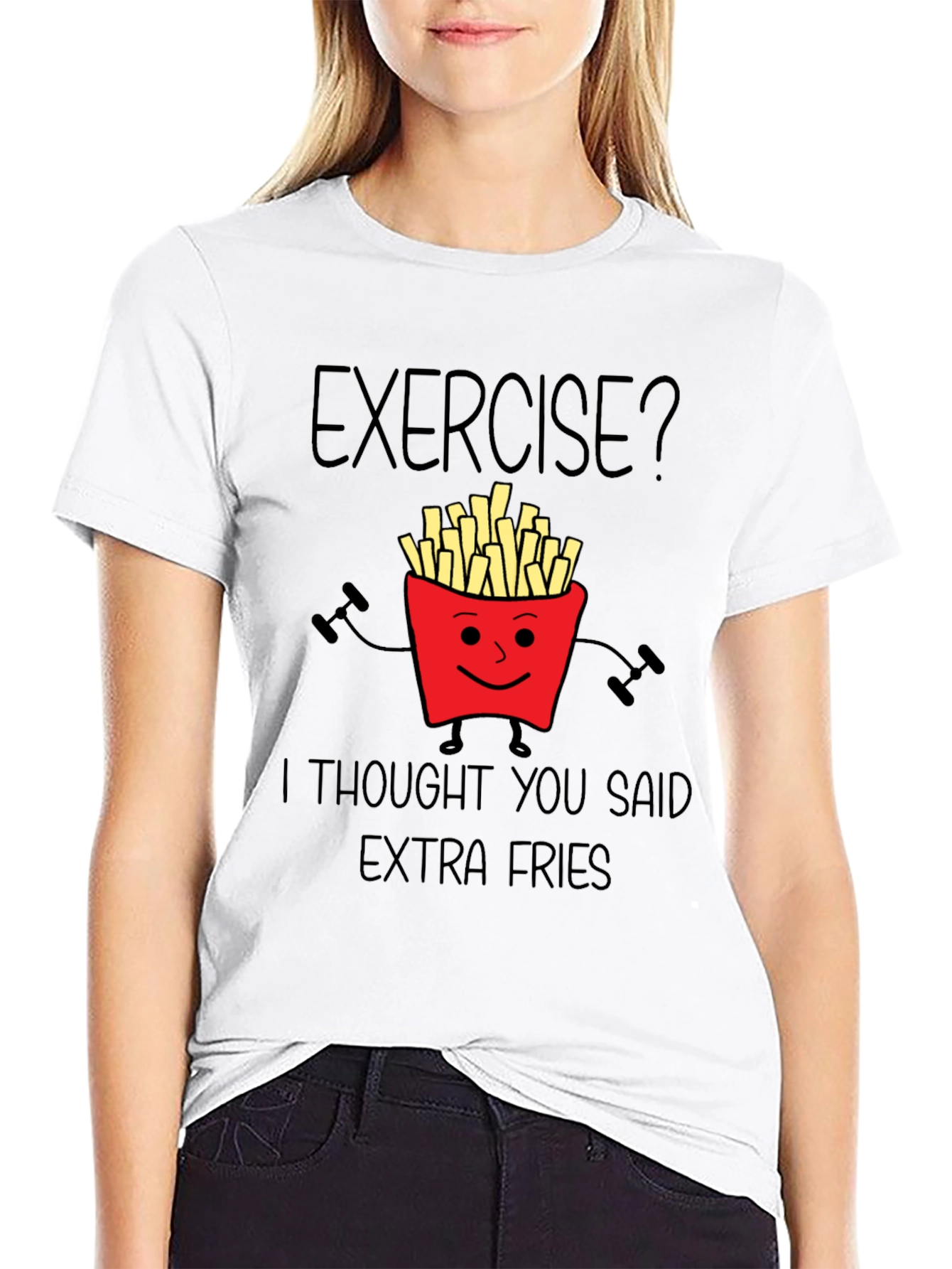 Exercise? Extra Fries Graphic T-Shirt