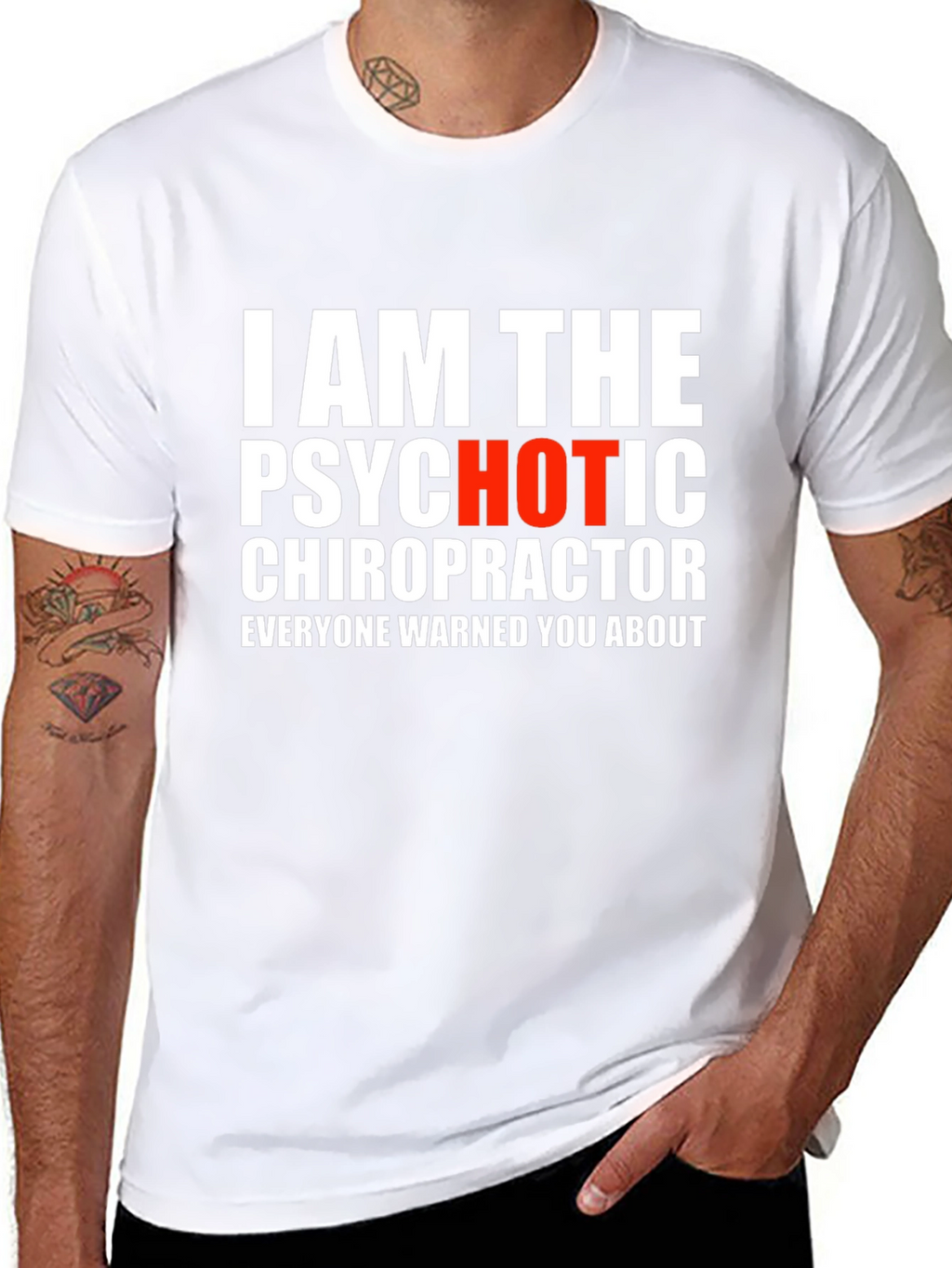 Psychotic Chiropractor T-Shirt - Funny Novelty Tee