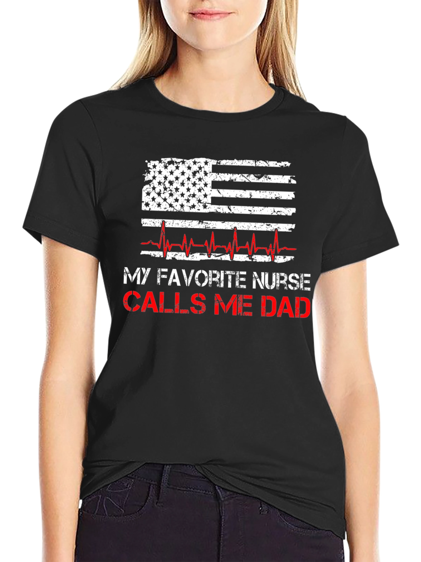 My Favorite Nurse Calls Me Dad T-Shirt