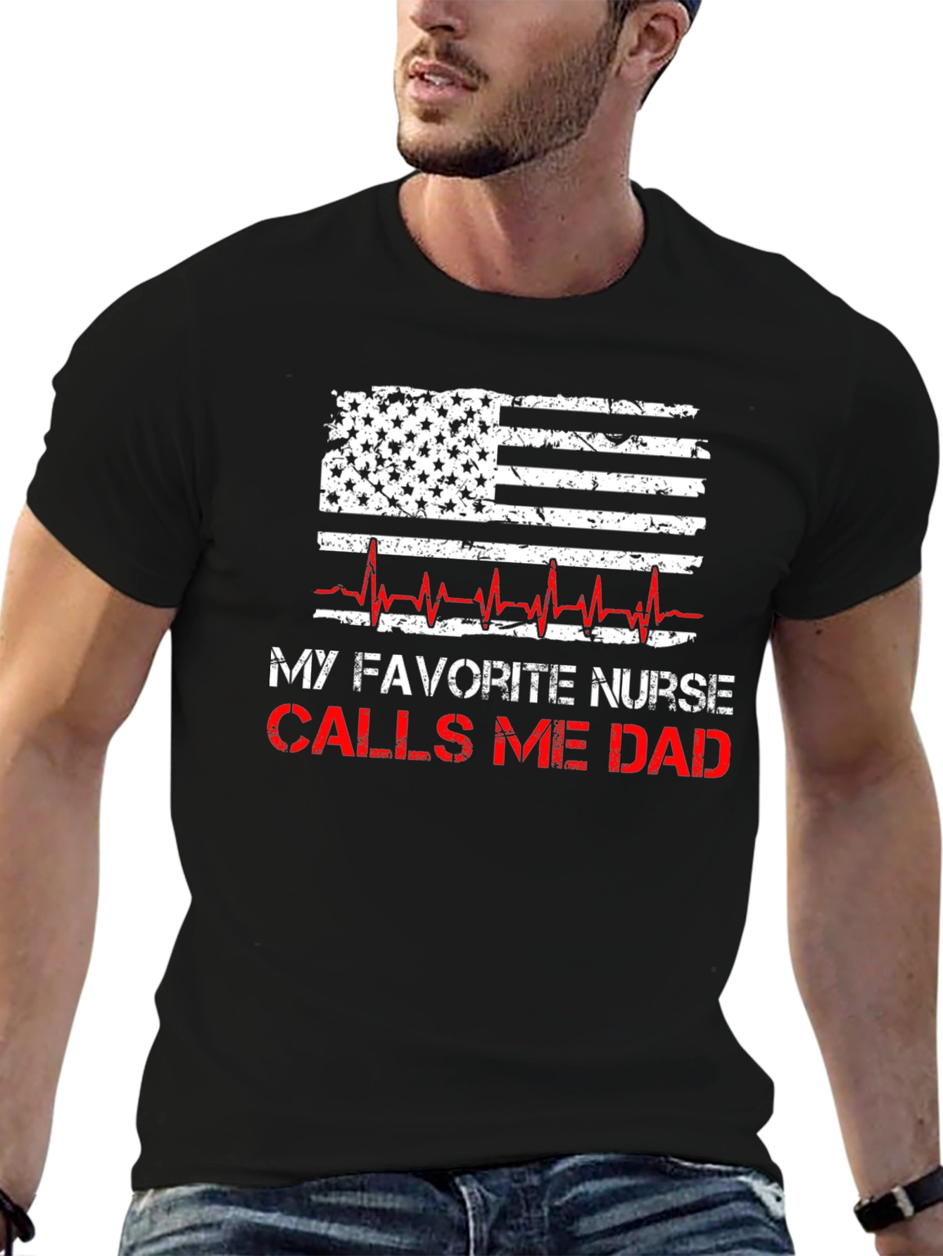 My Favorite Nurse Calls Me Dad T-Shirt