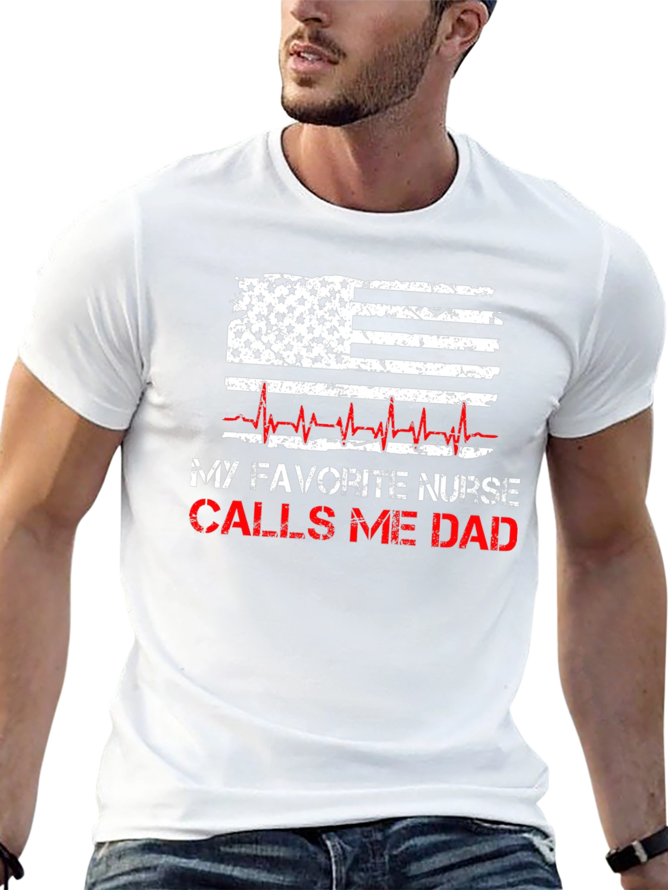 My Favorite Nurse Calls Me Dad T-Shirt
