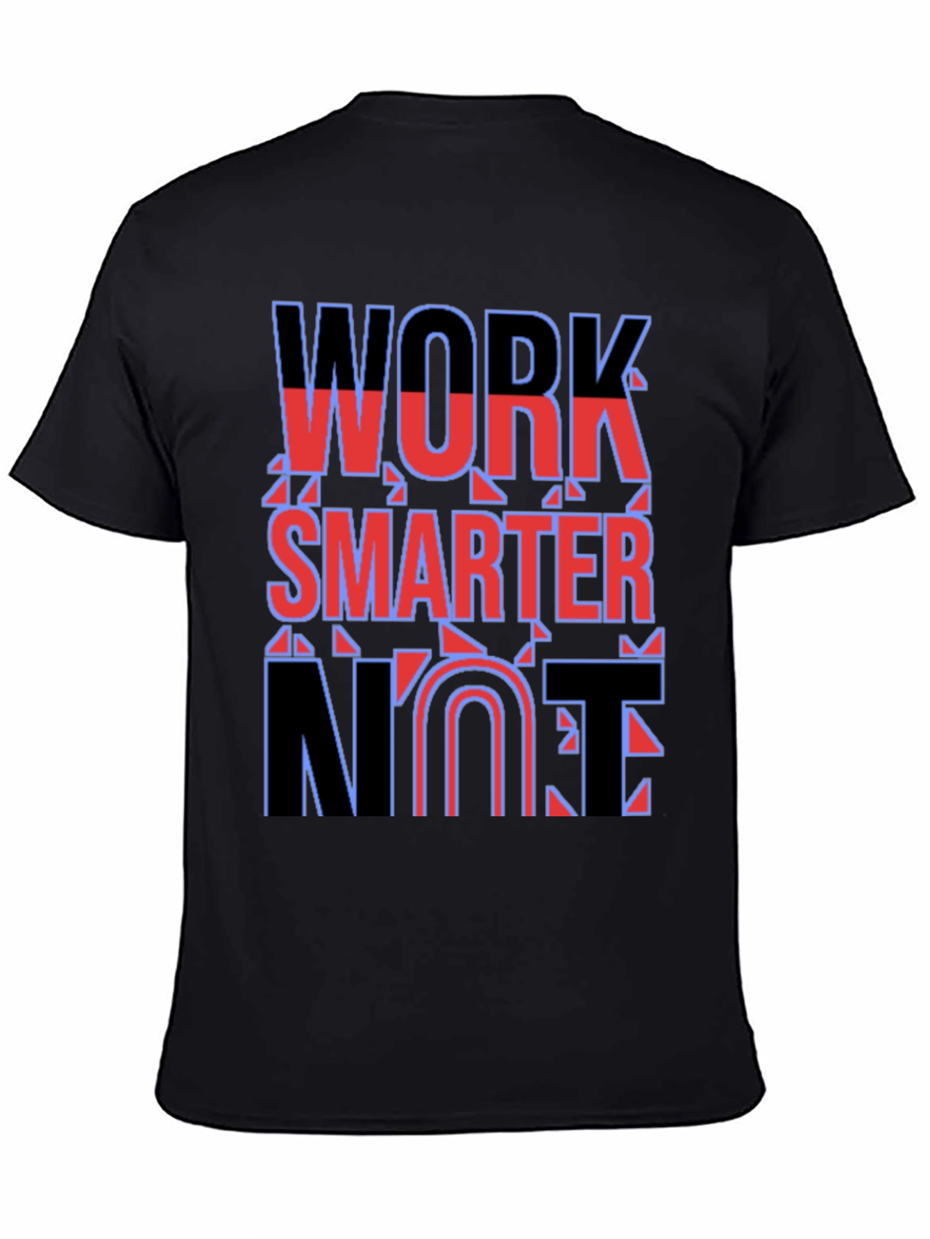 Work Smarter Not Fun T-Shirt