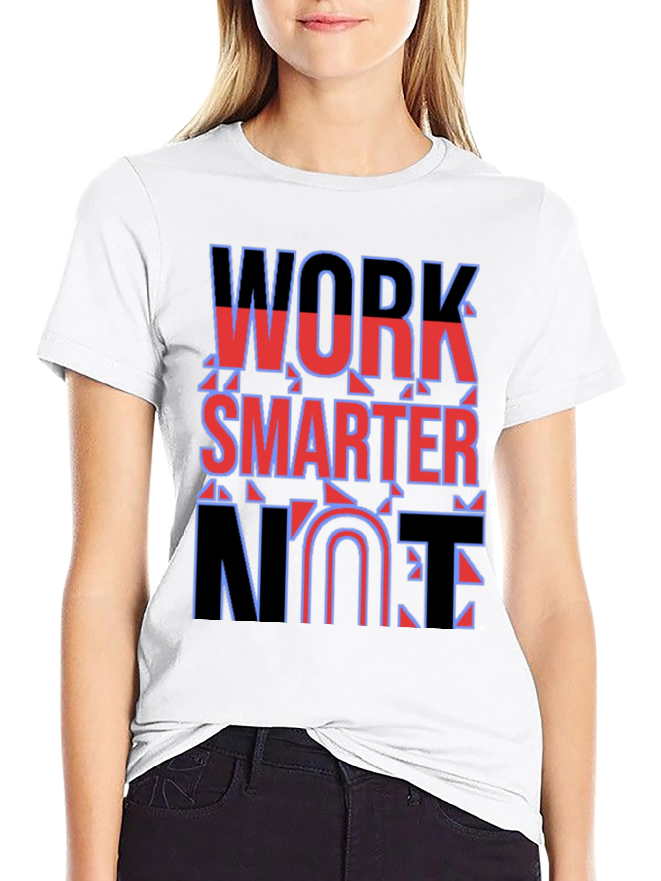 Work Smarter Not Fun T-Shirt