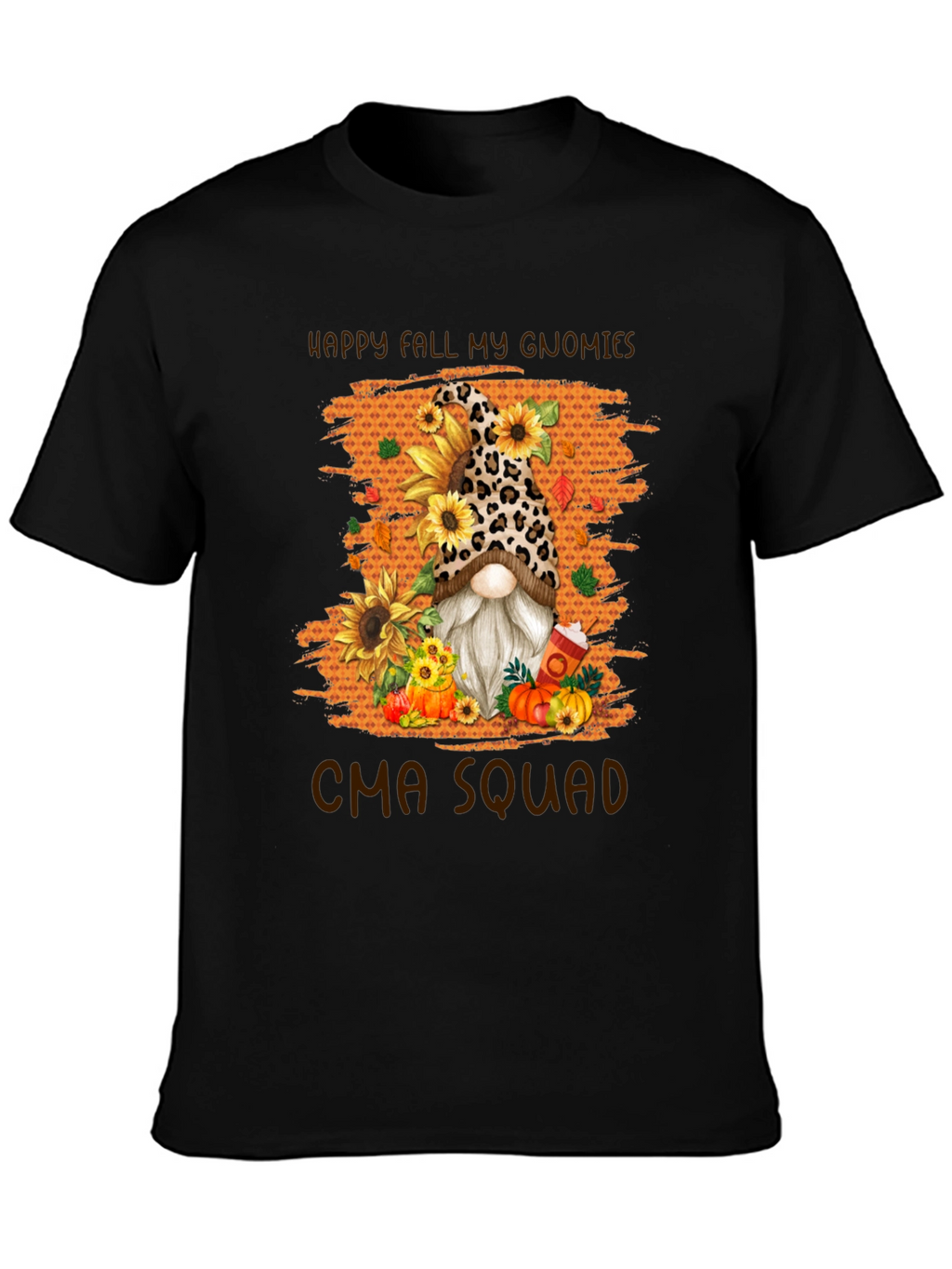 Happy Fall My Gnomies CMA Squad T-Shirt
