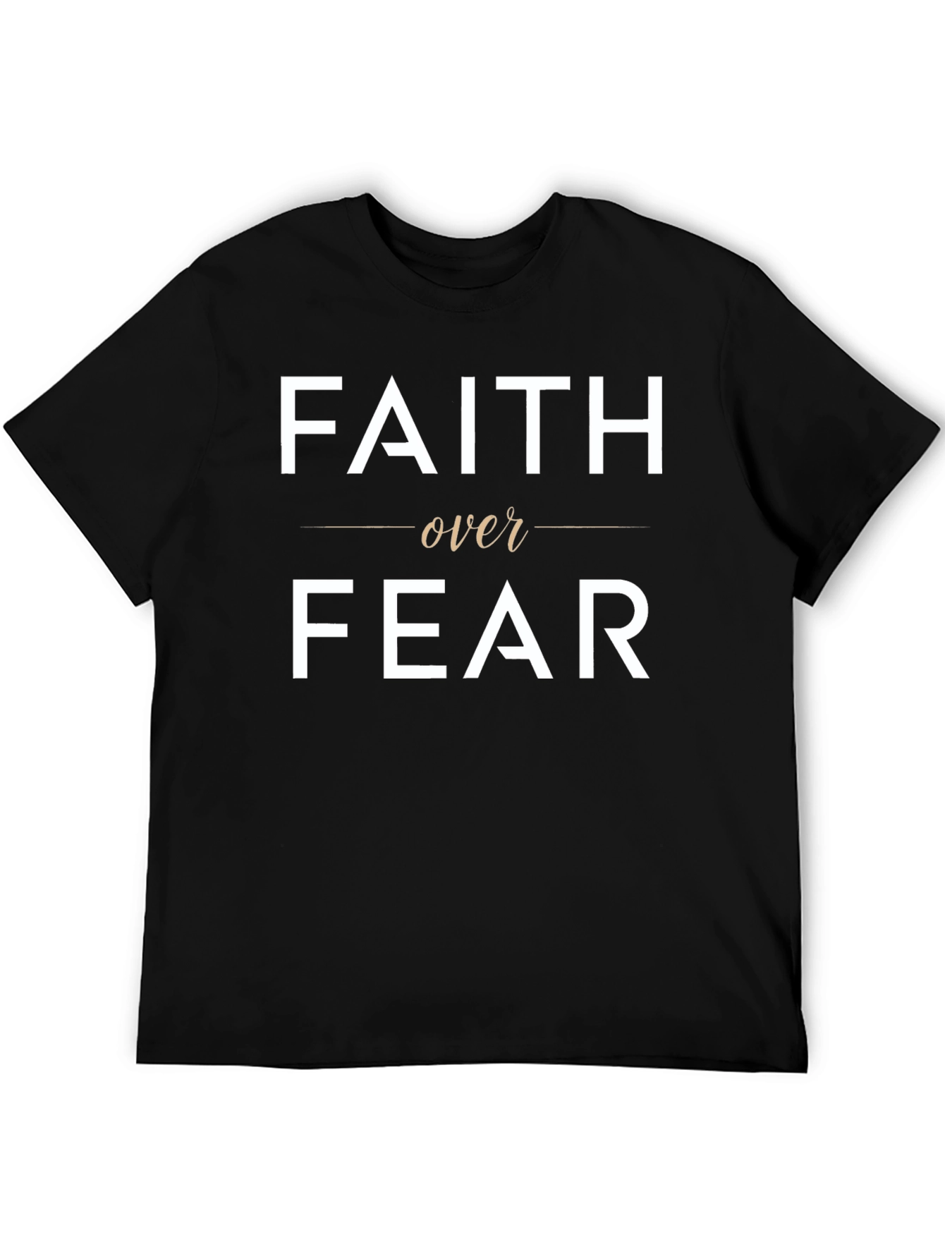Faith Over Fear Graphic T-Shirt Christian Apparel