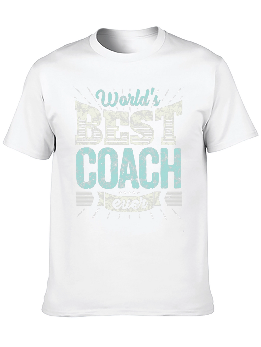 Worlds Best Coach Ever Graphic T-Shirt