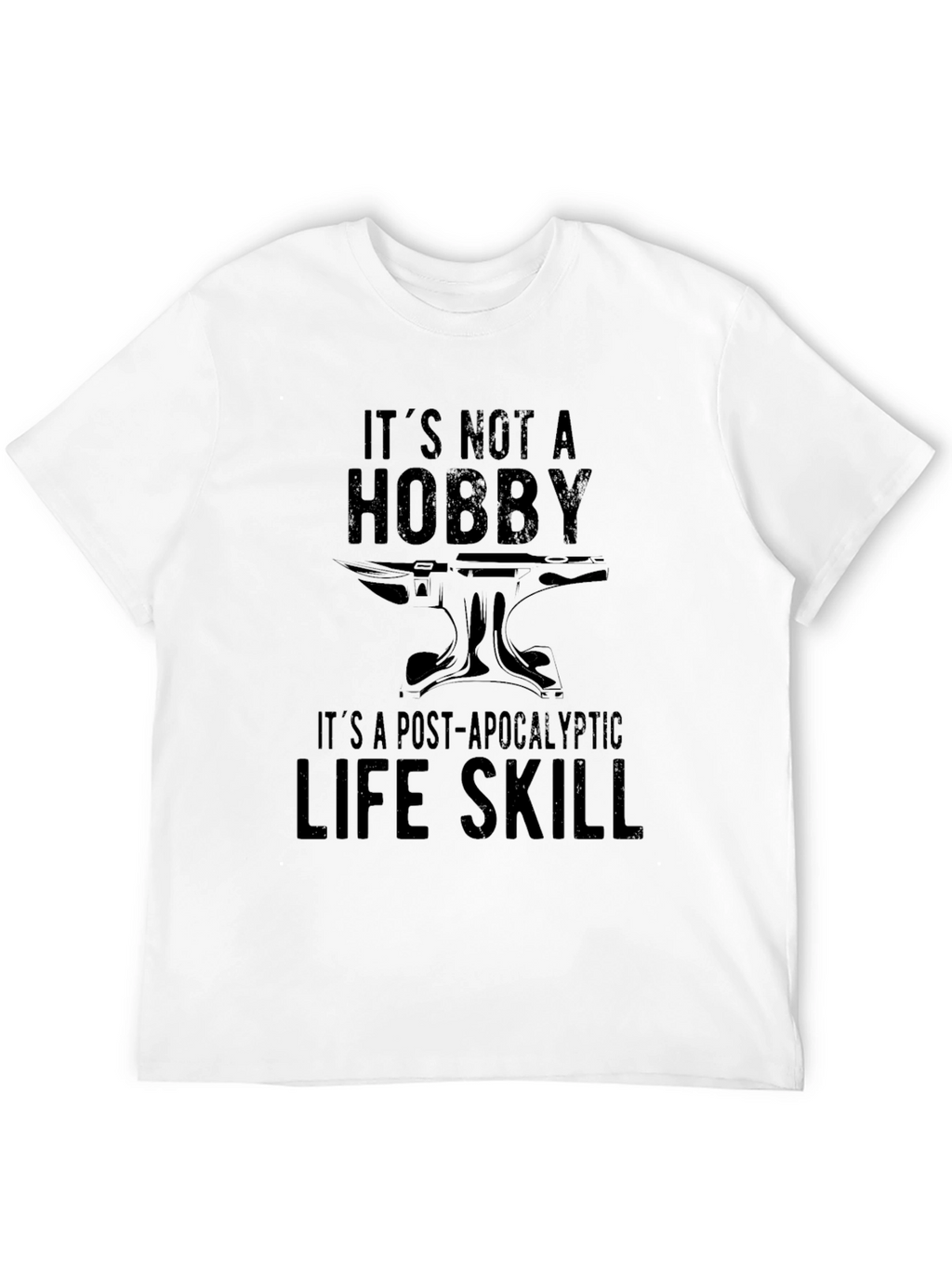 Blacksmith Anvil Life Skill T-Shirt