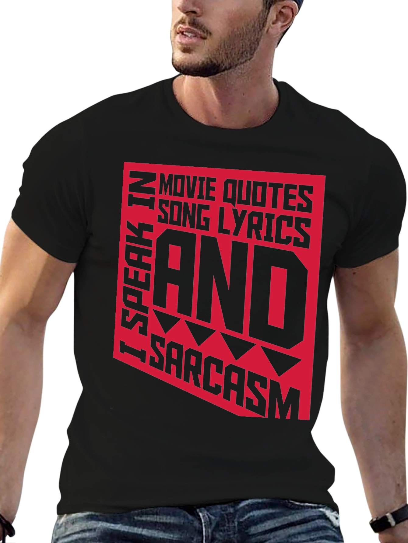 Sarcastic Graphic Tee - Movie Quotes Lyrics T-Shirt