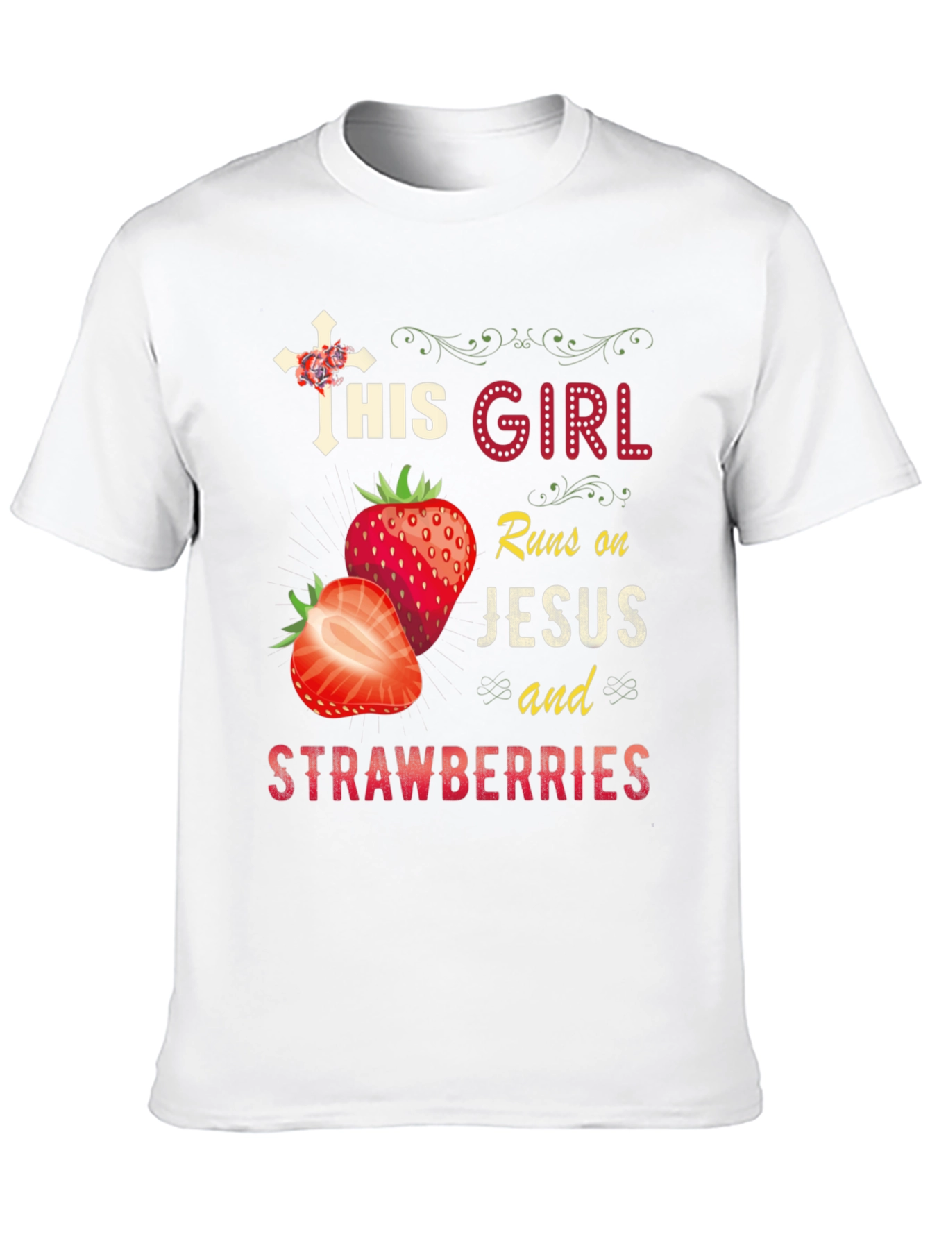 This Girl Runs on Jesus and Strawberries T-Shirt