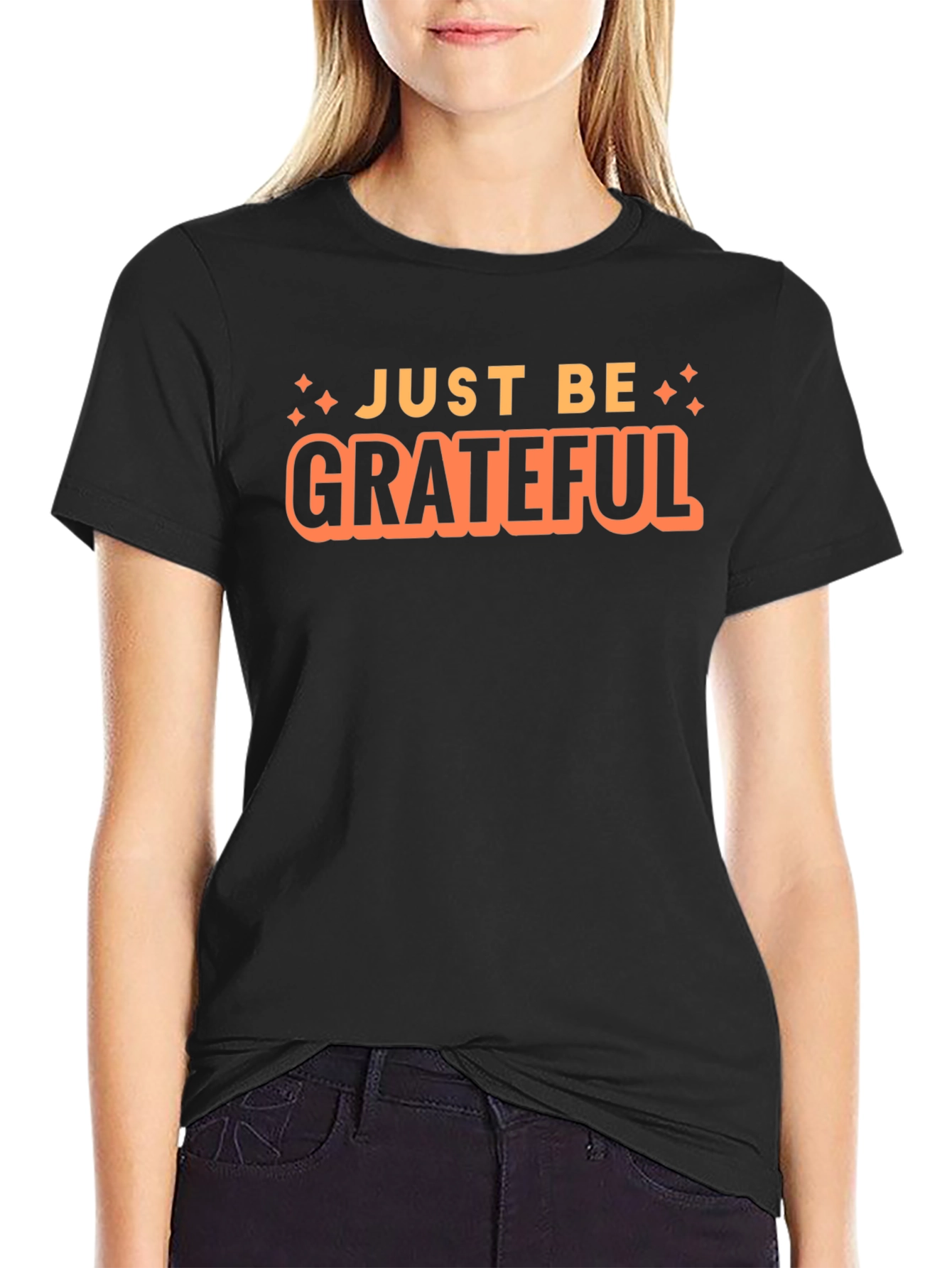 Just Be Grateful Black Graphic T-Shirt