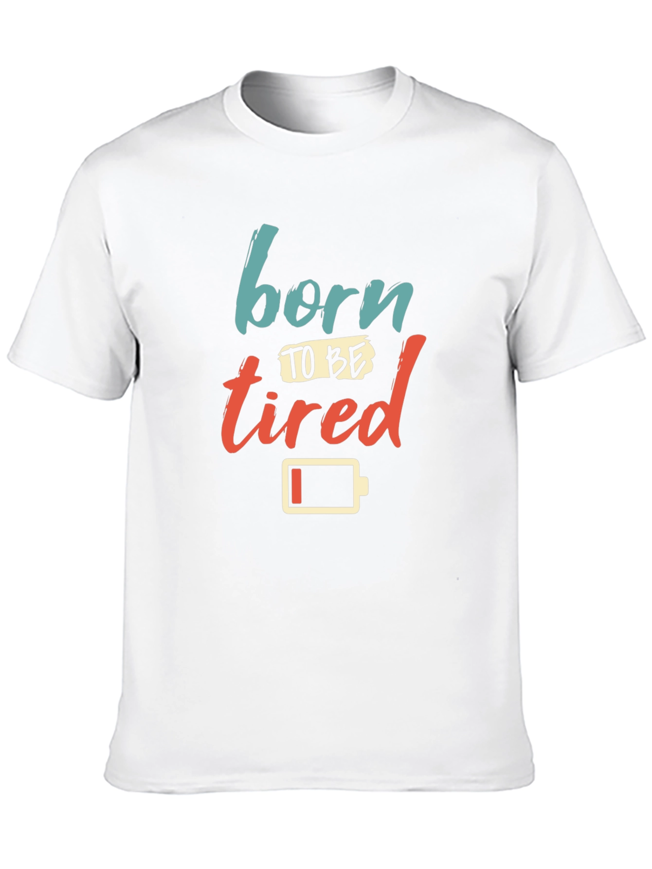 Born to be Tired Graphic Tee