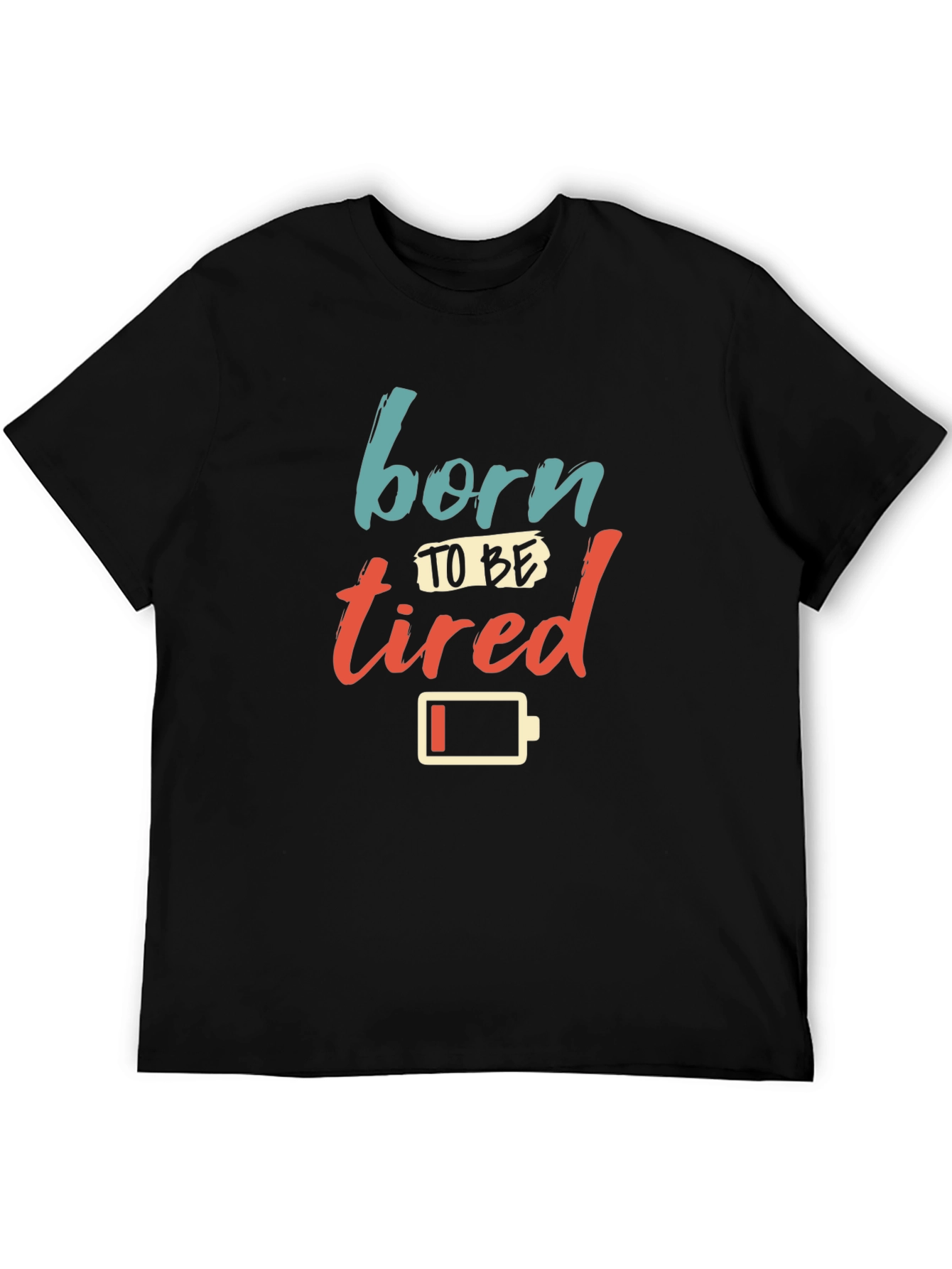 Born to be Tired Graphic Tee