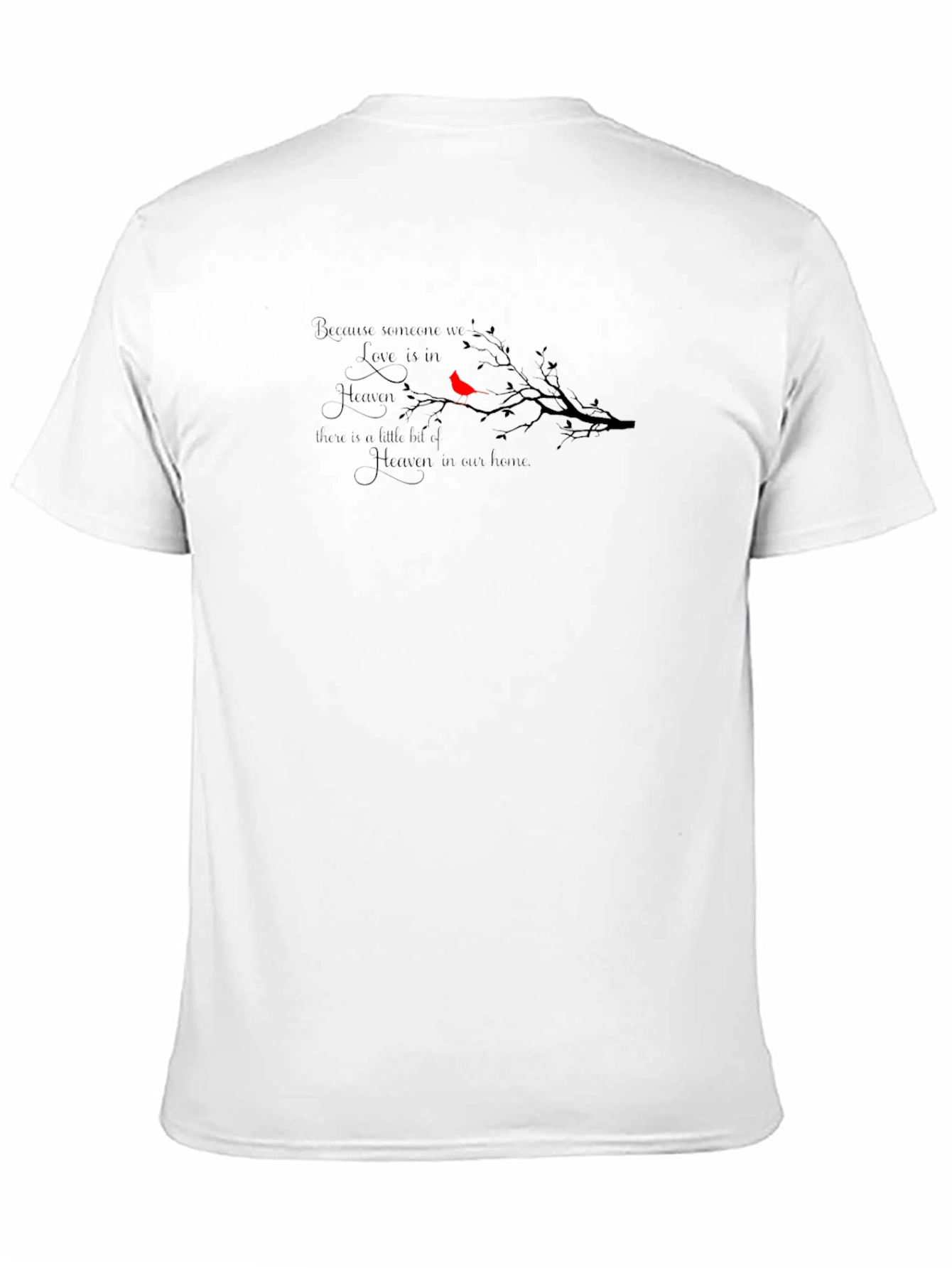 Memorial Cardinal T-Shirt: Heaven in Our Home