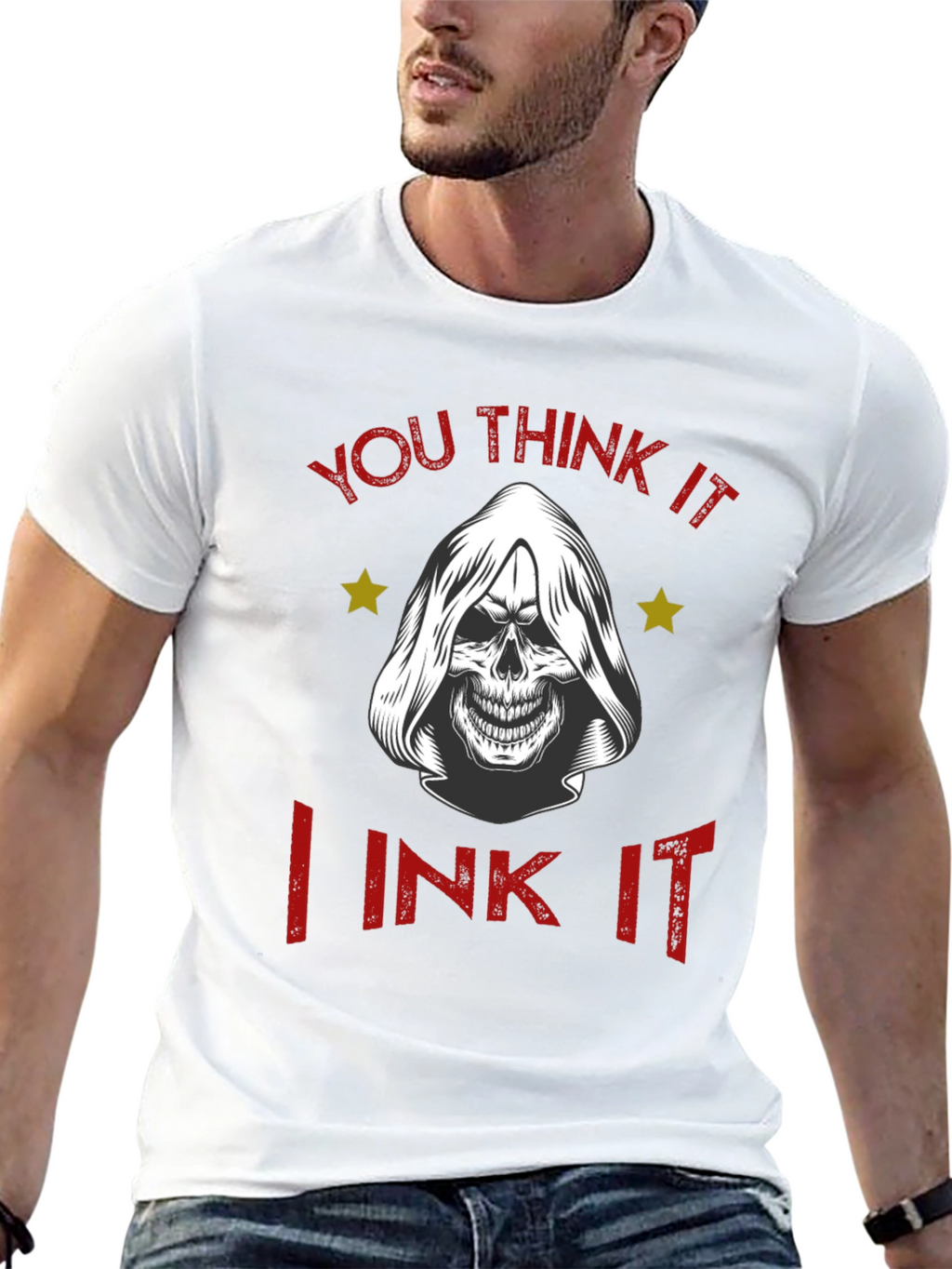 You Think It I Ink It T-Shirt