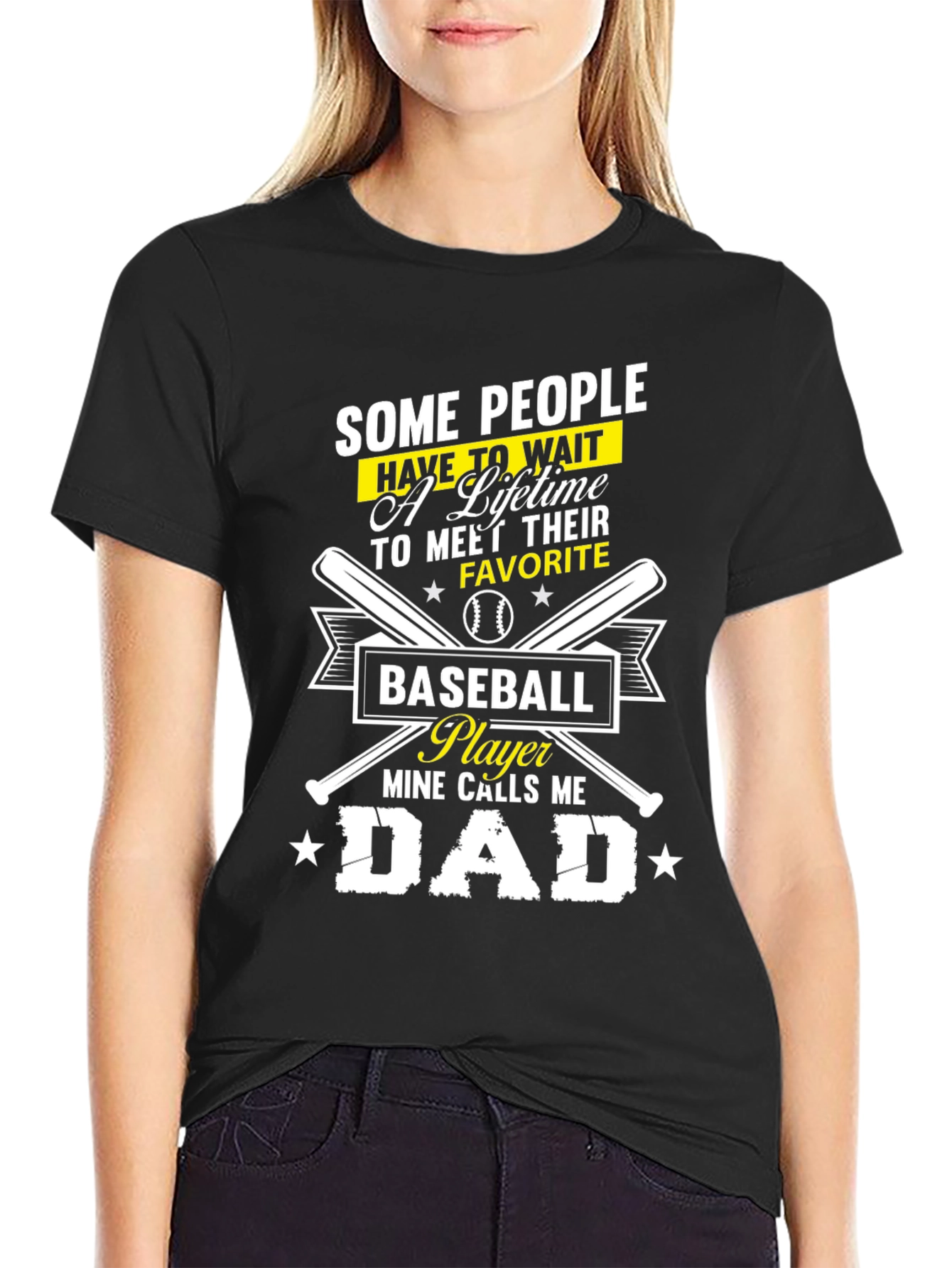Baseball Dad T-Shirt - Some People Wait a Lifetime