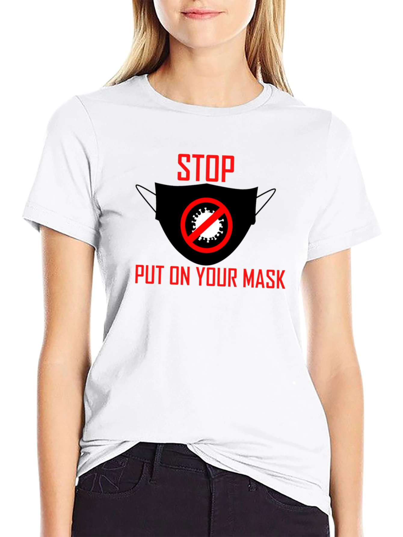 Stop Put On Your Mask Black T-Shirt