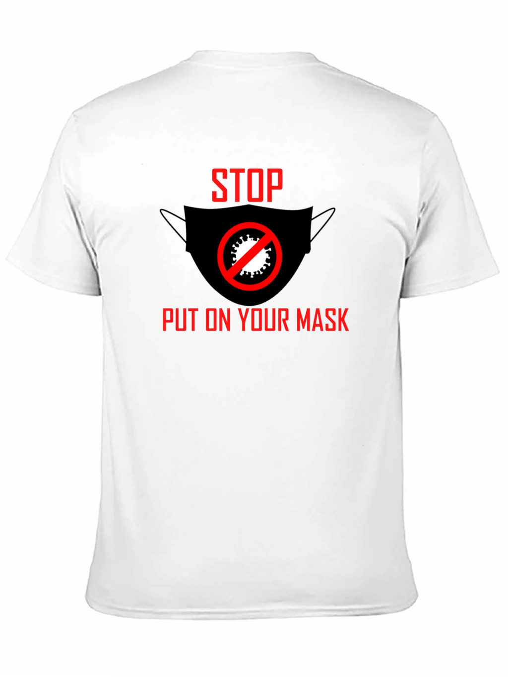 Stop Put On Your Mask Black T-Shirt
