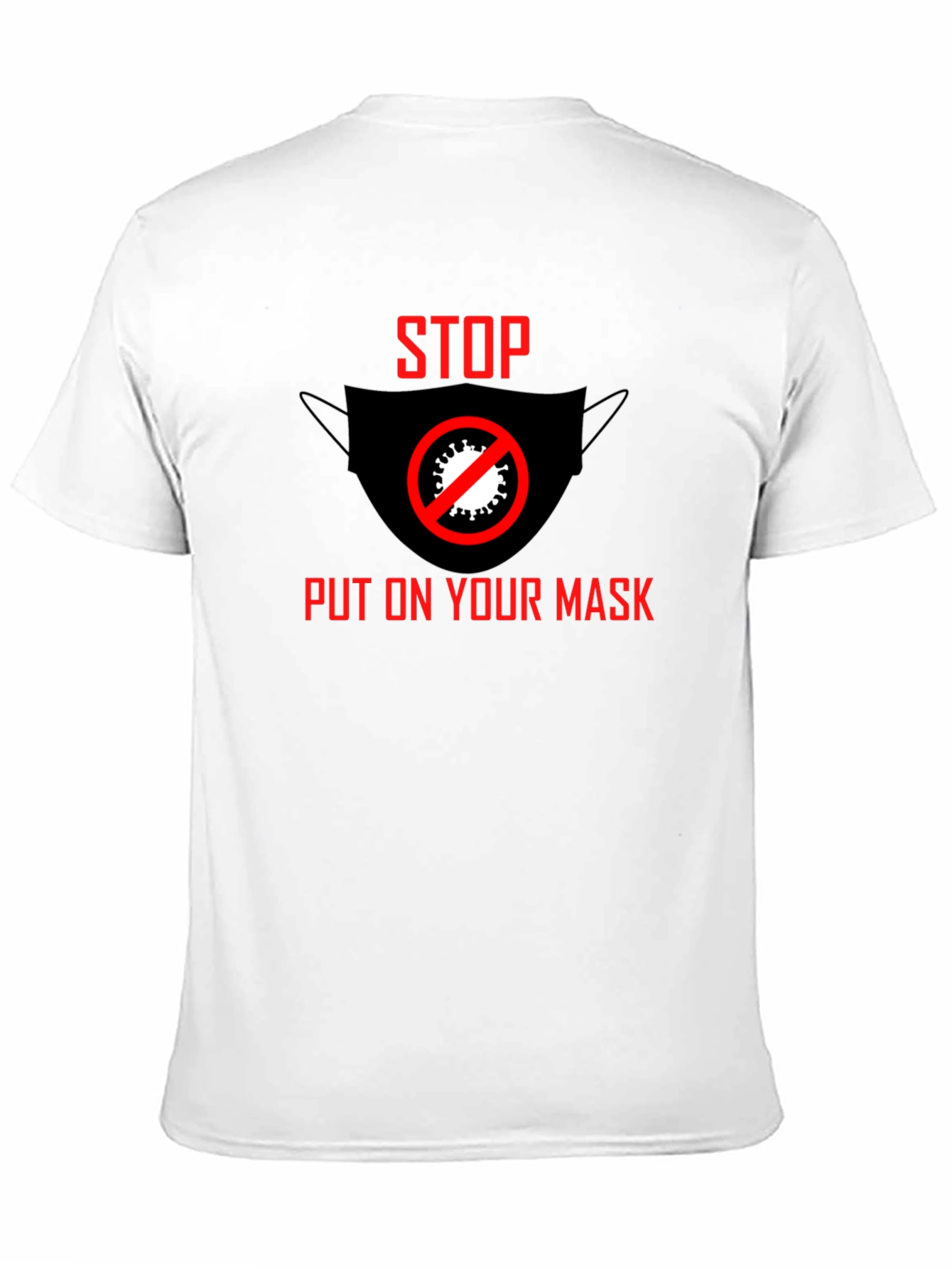 Stop Put On Your Mask Black T-Shirt
