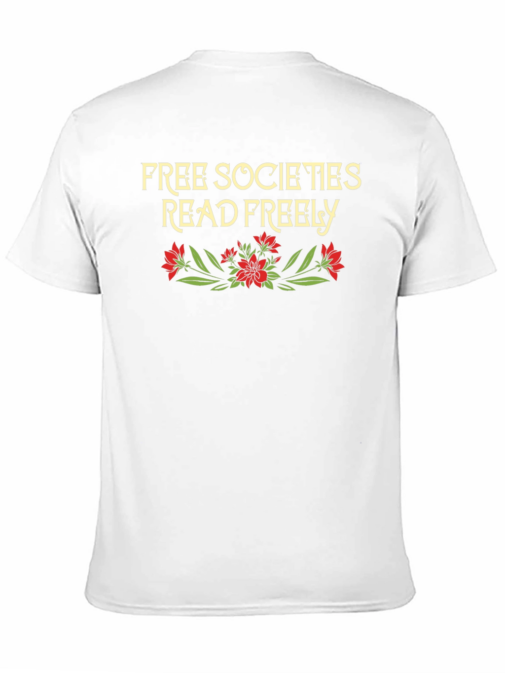 Free Societies Read Freely Graphic Tee