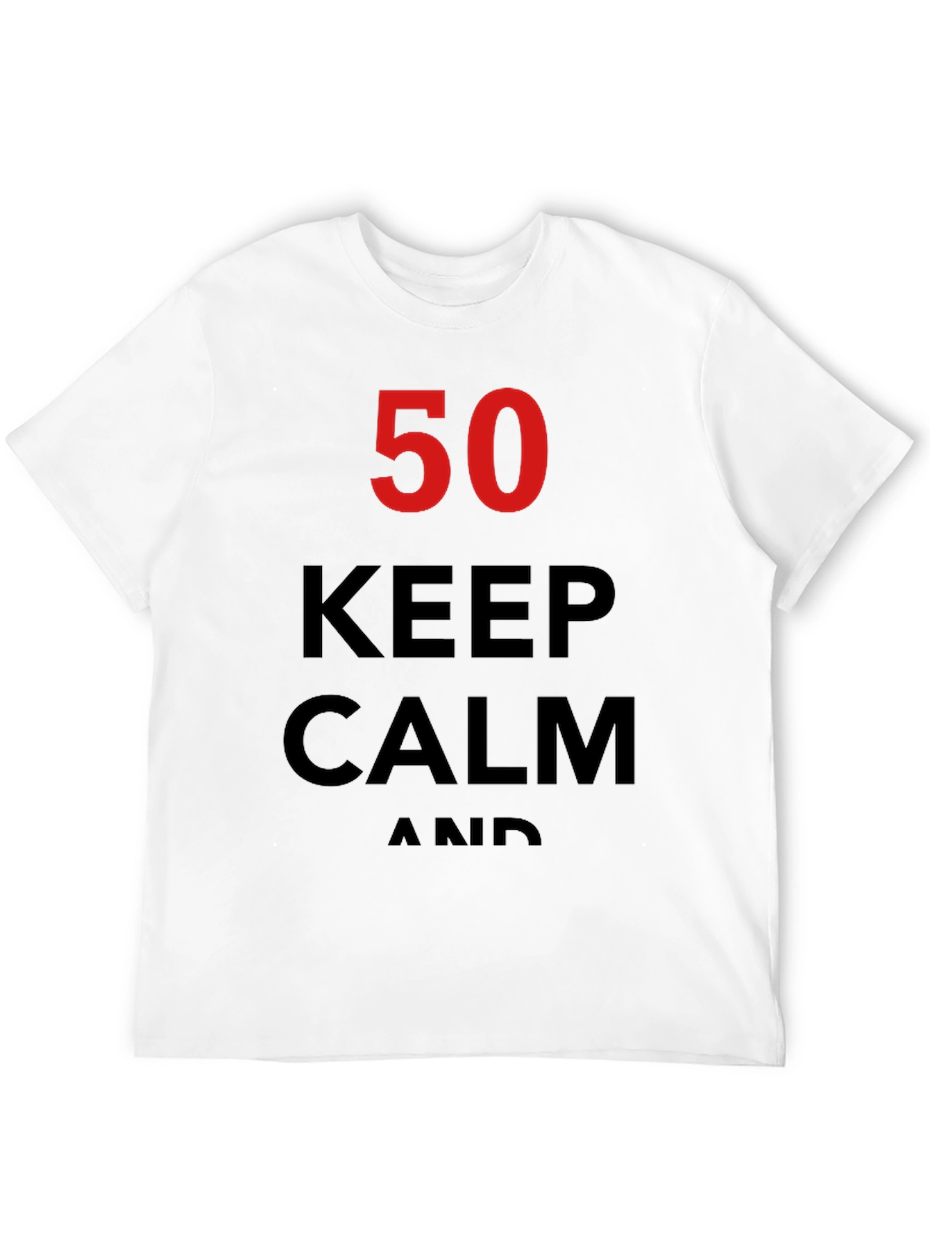 Keep Calm 50th Birthday T-Shirt