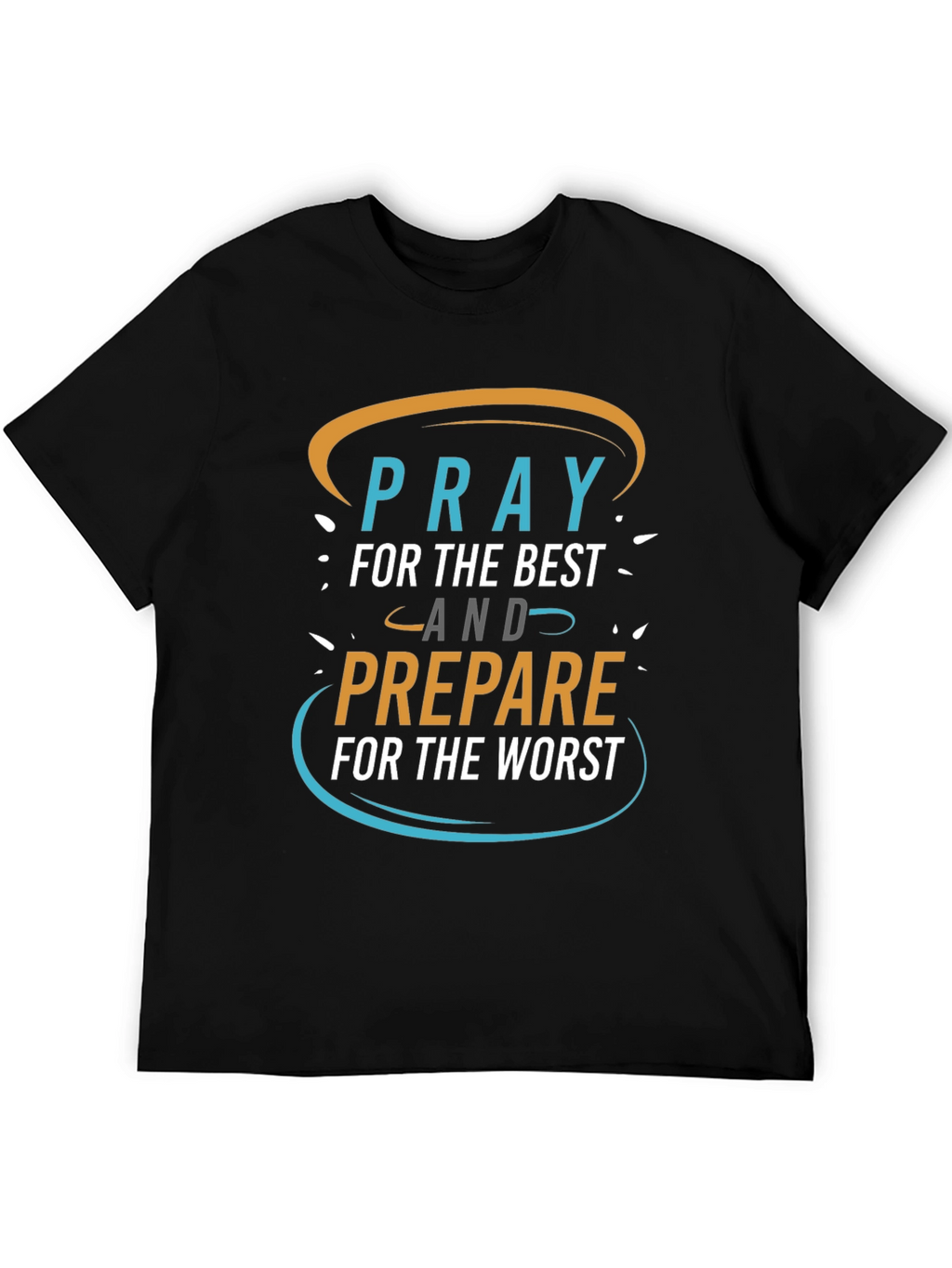 Pray for the Best Graphic Tee