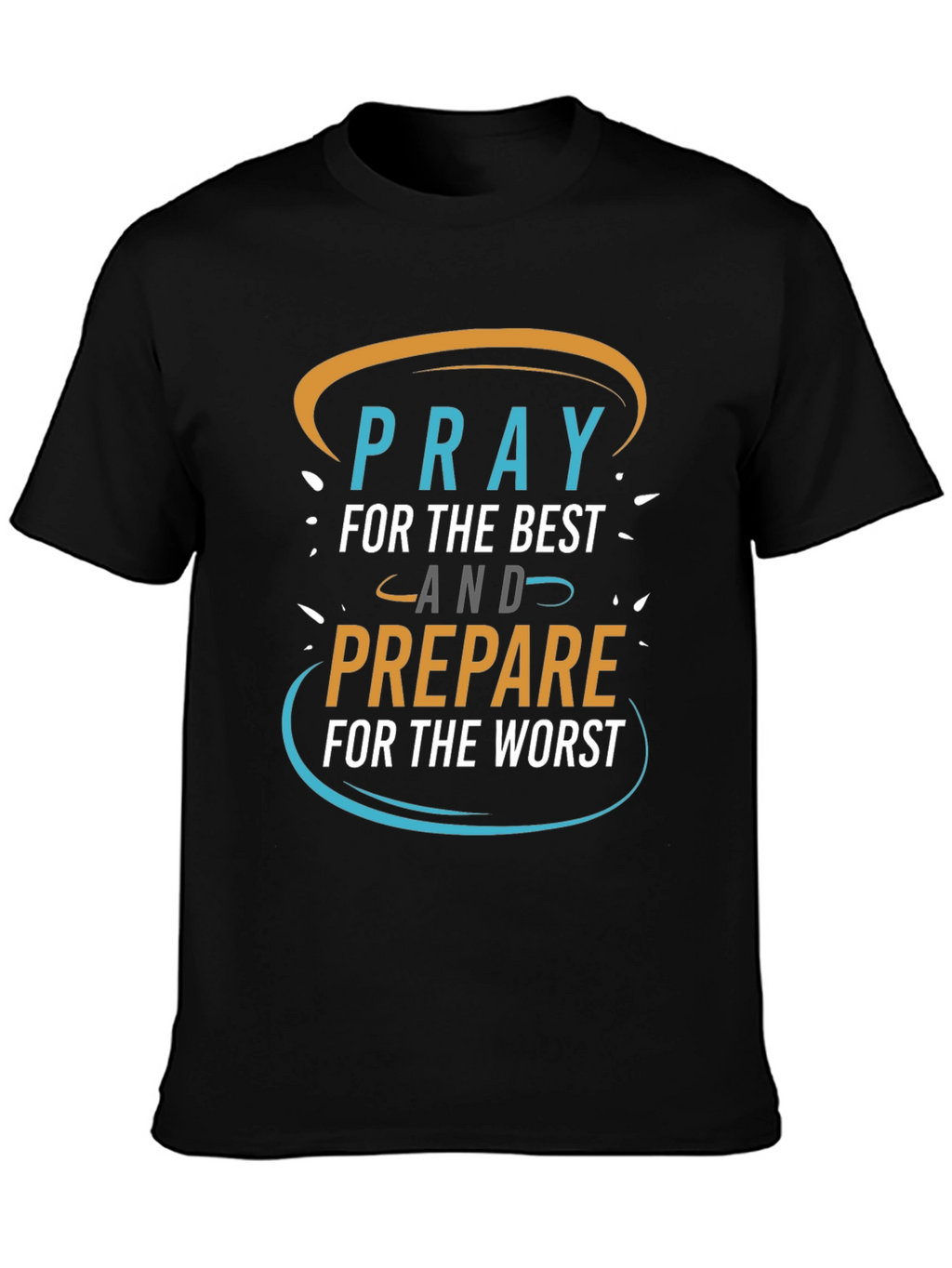 Pray for the Best Graphic Tee