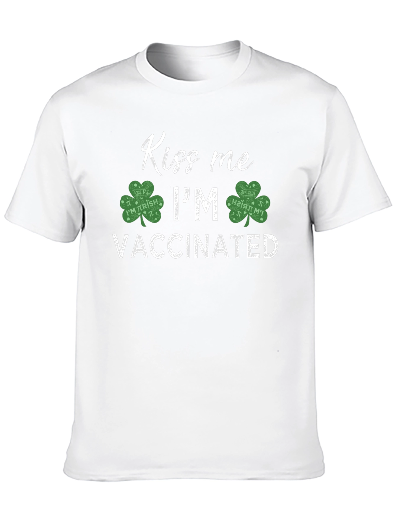 Kiss Me Im Vaccinated Shamrock T-Shirt