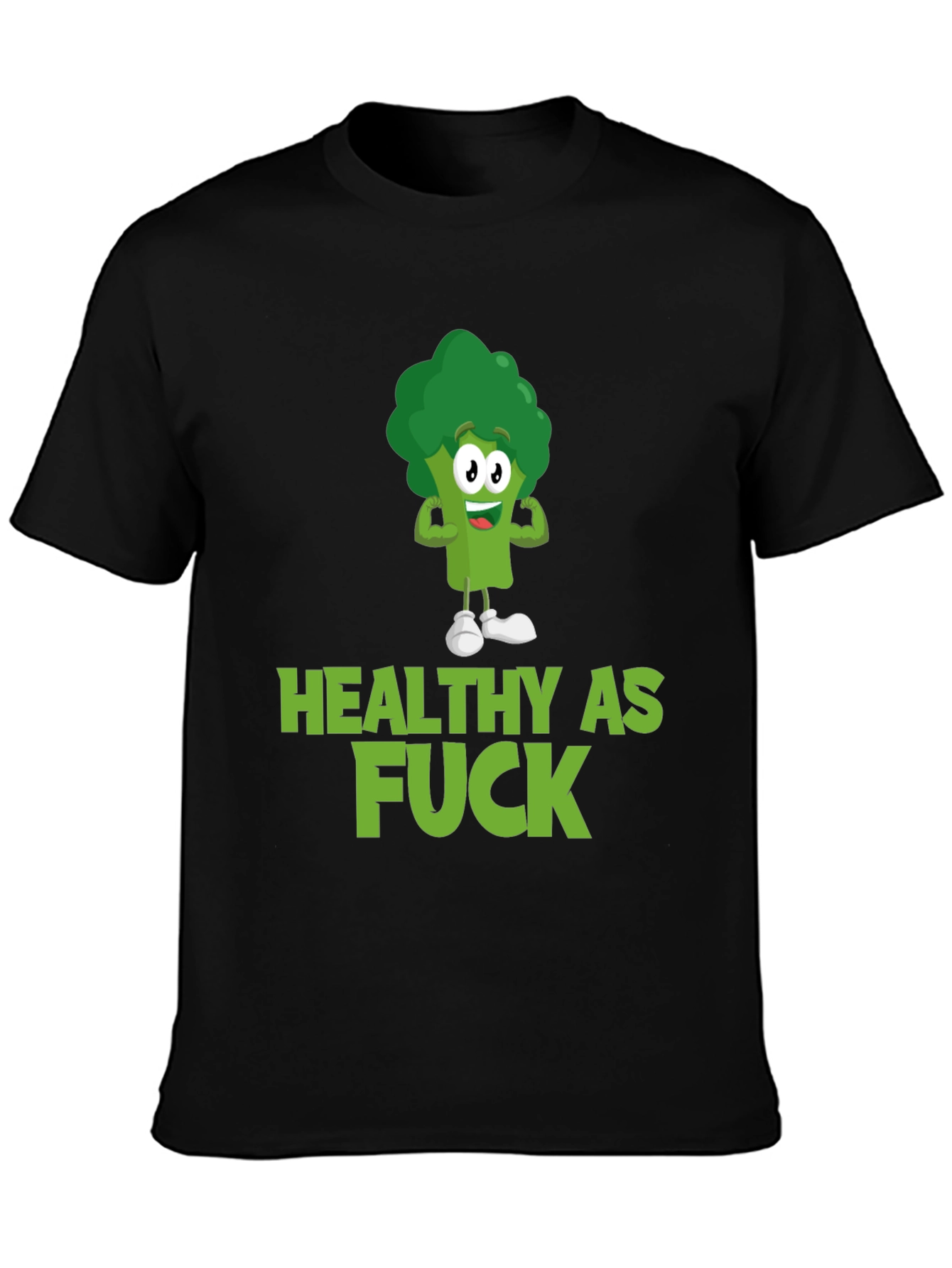 Healthy As F*ck Broccoli T-Shirt