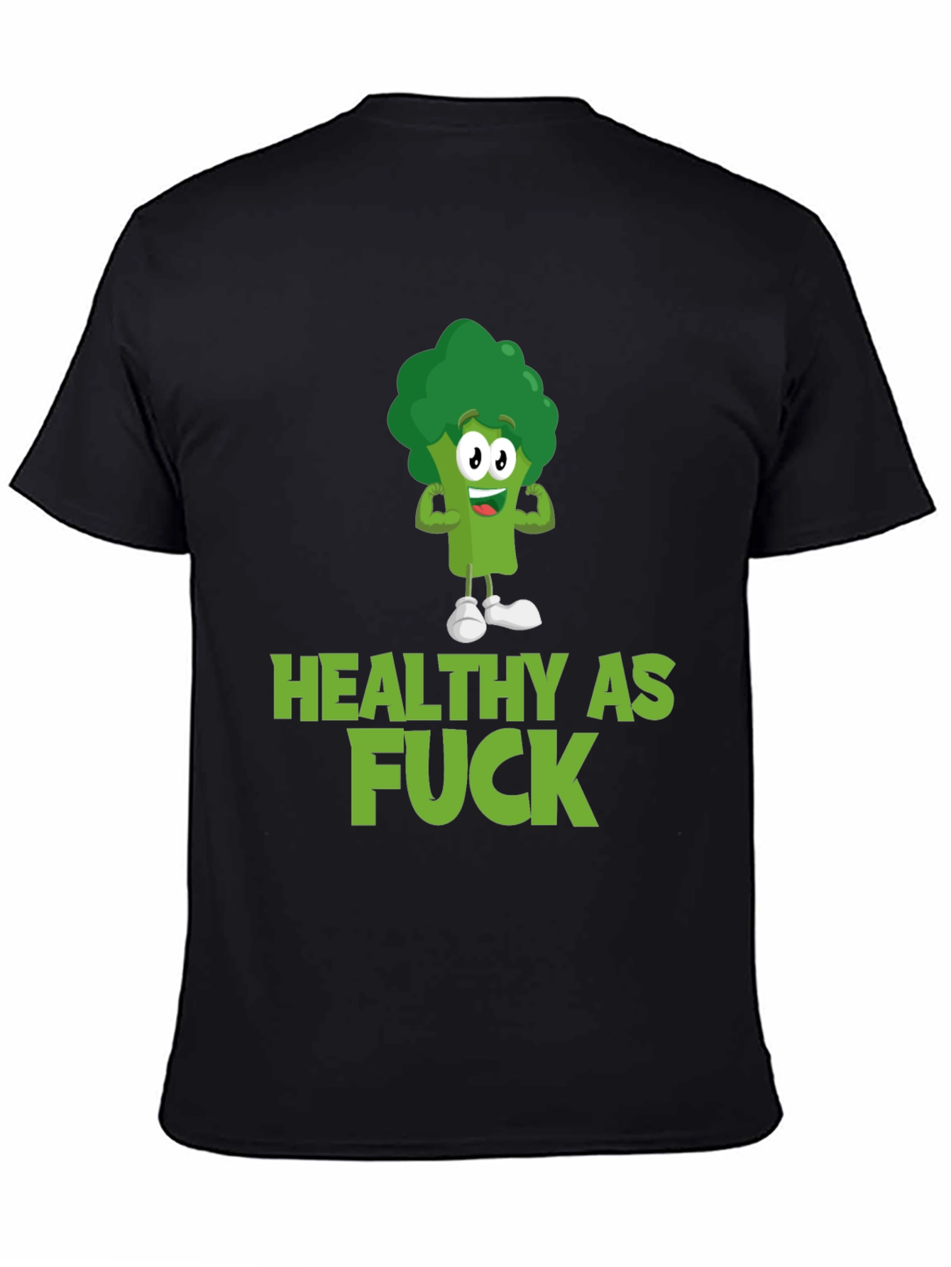 Healthy As F*ck Broccoli T-Shirt