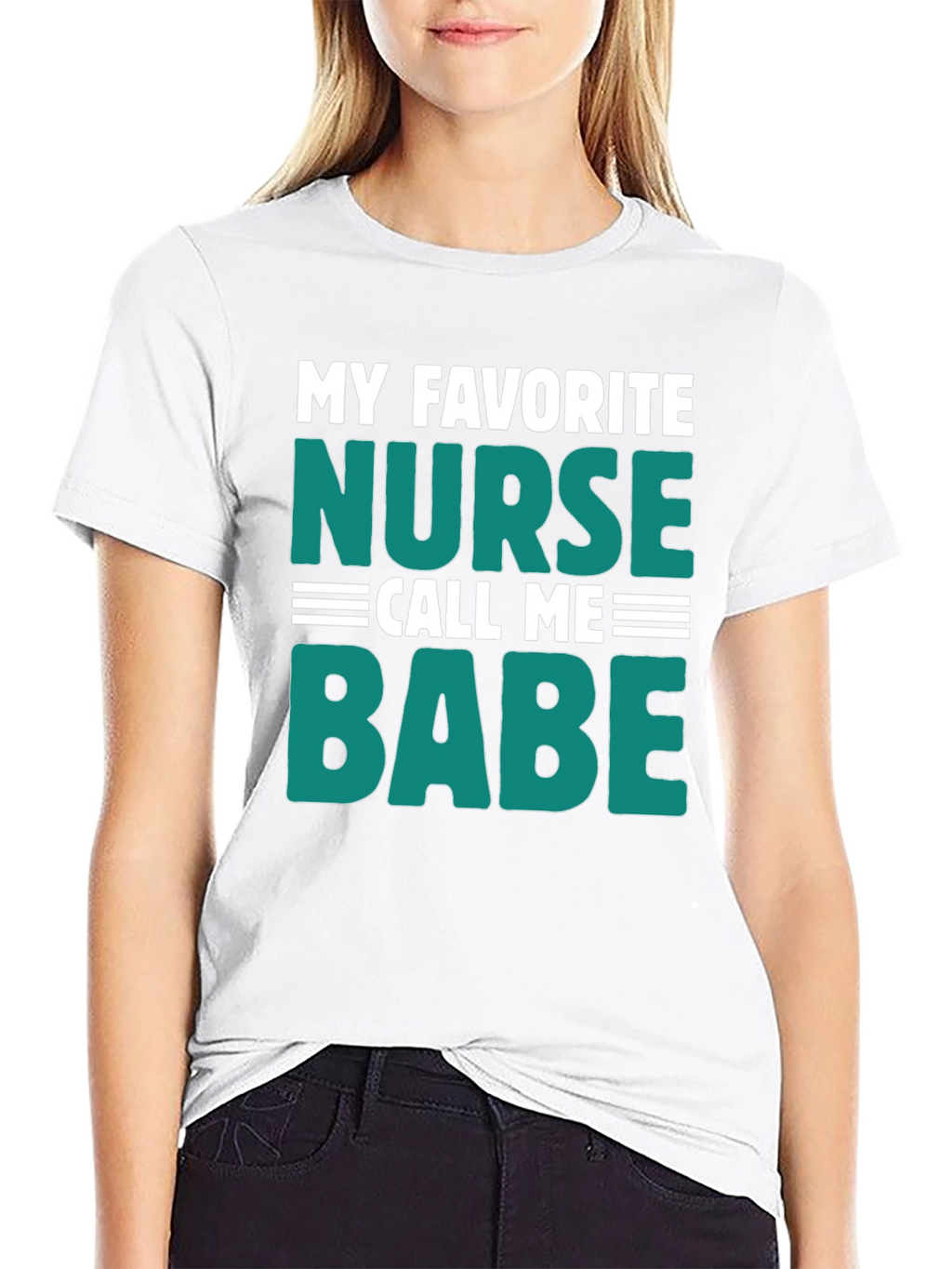 My Favorite Nurse Call Me Babe Graphic Tee