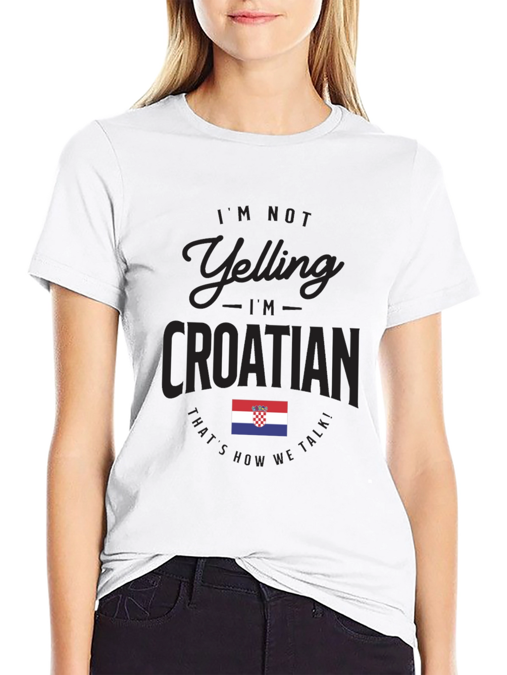 Im Not Yelling Im Croatian T-Shirt