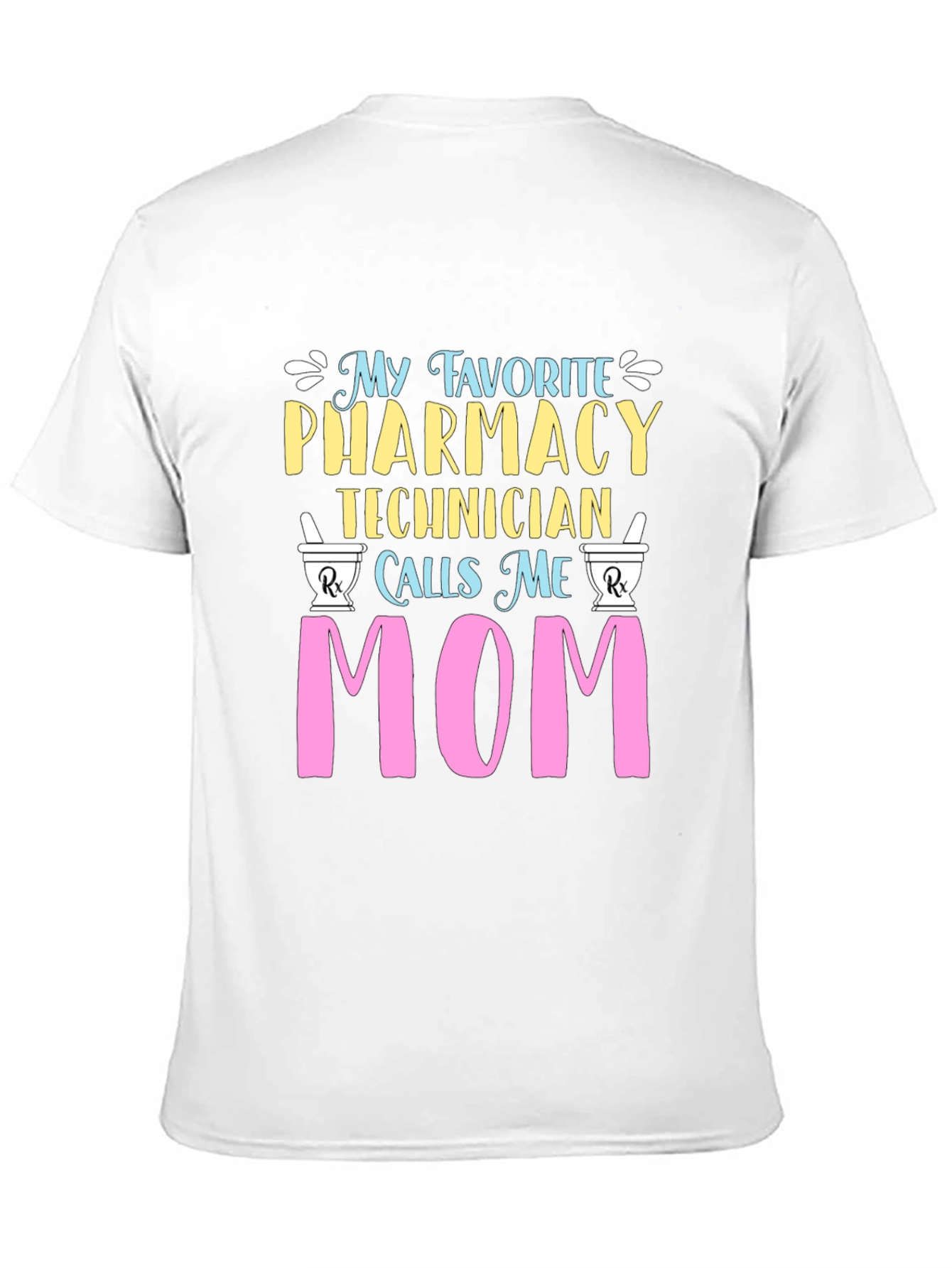 Pharmacy Technician Mom Graphic T-Shirt
