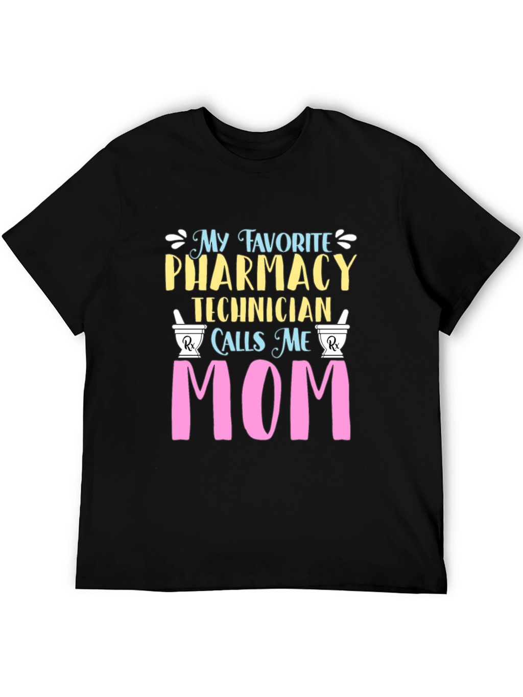 Pharmacy Technician Mom Graphic T-Shirt