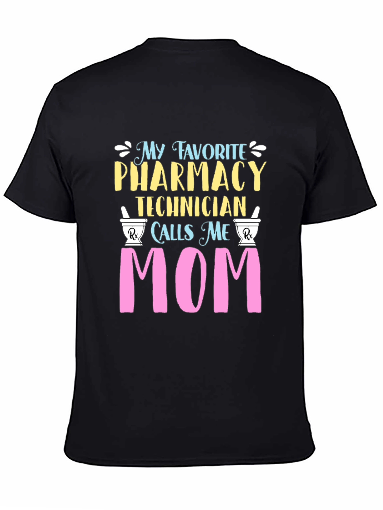 Pharmacy Technician Mom Graphic T-Shirt