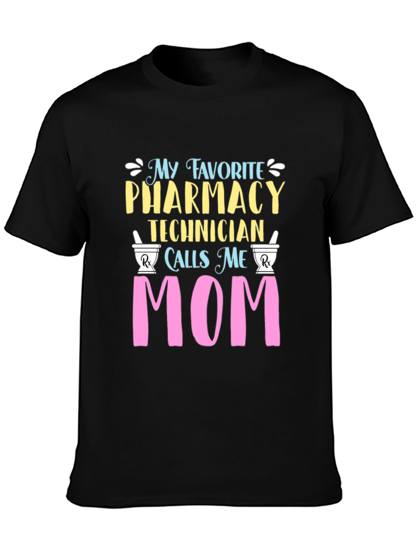 Pharmacy Technician Mom Graphic T-Shirt