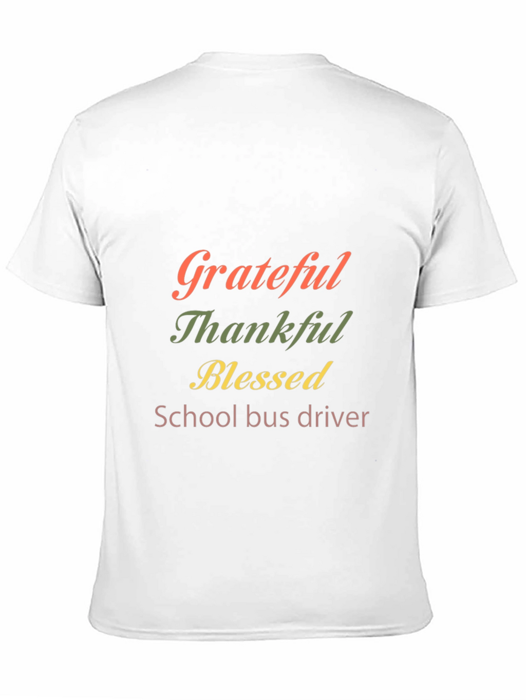 Grateful Thankful Blessed School Bus Driver T-Shirt