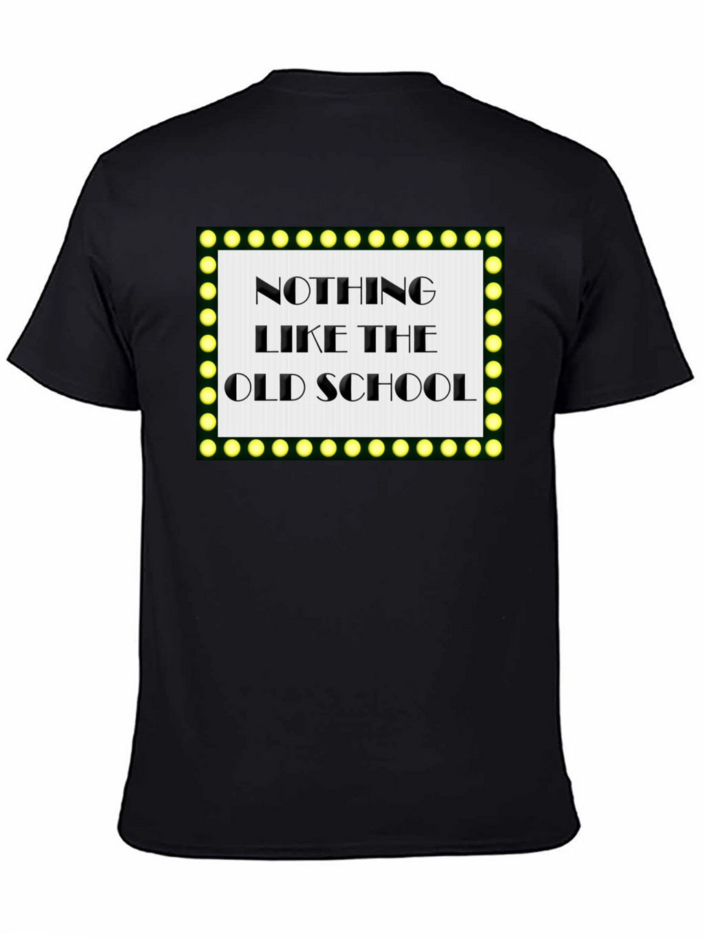 Retro Style Nothing Like the Old School Black T-Shirt