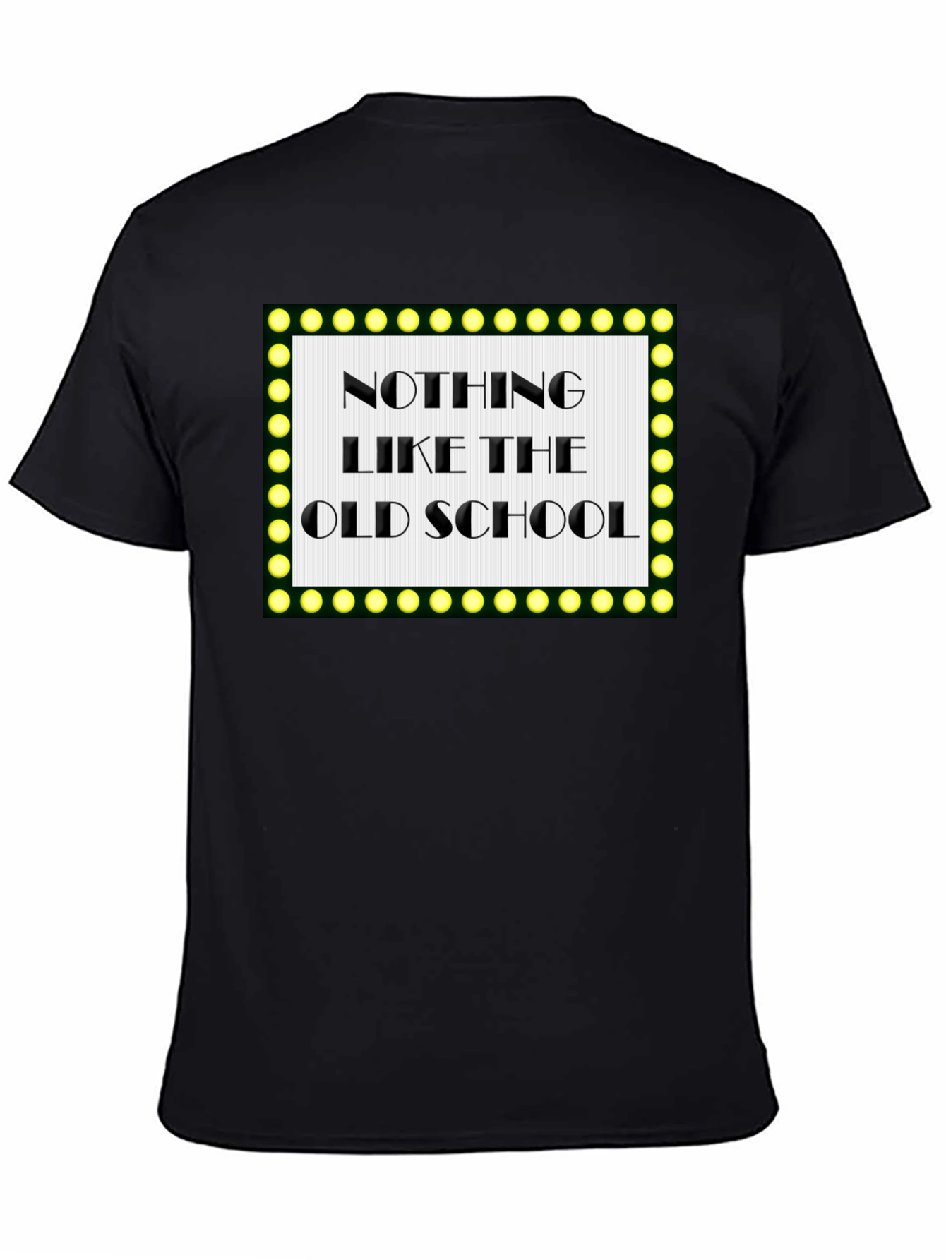 Retro Style Nothing Like the Old School Black T-Shirt