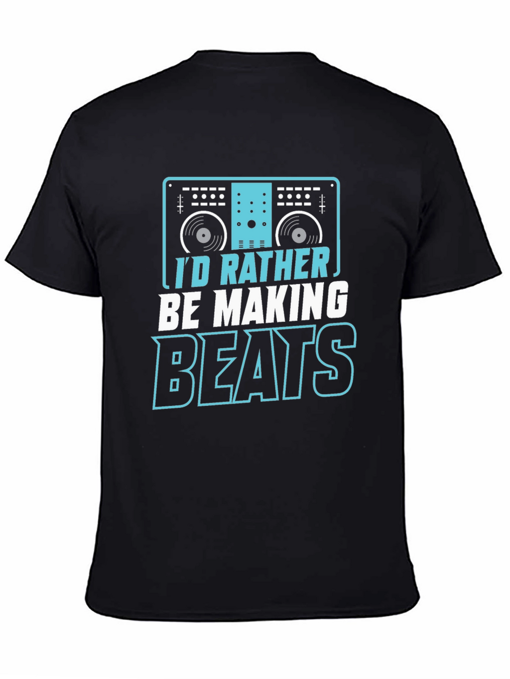 Id Rather Be Making Beats Graphic Tee