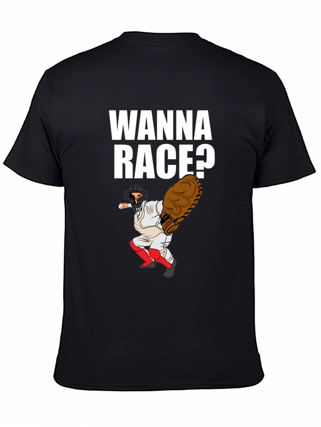 Wanna Race Baseball T-Shirt
