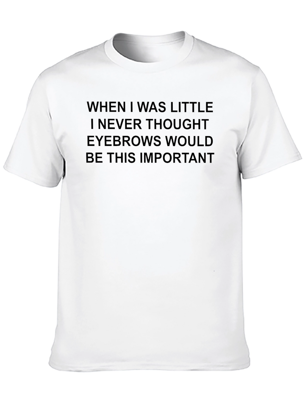 Funny Eyebrows Graphic T-Shirt