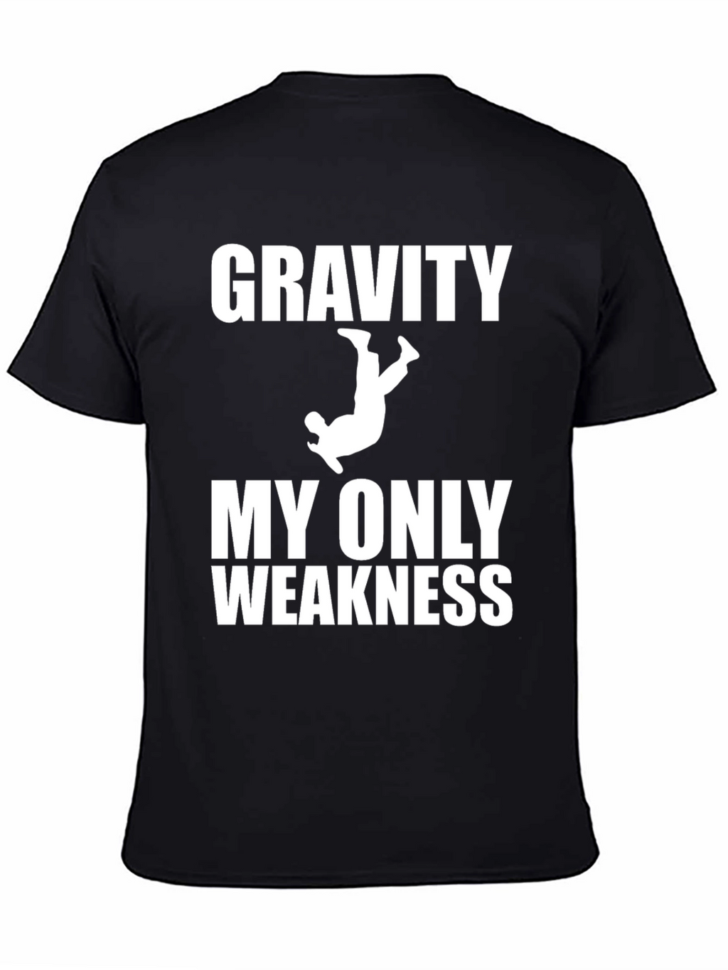 Gravity My Only Weakness Black T-Shirt